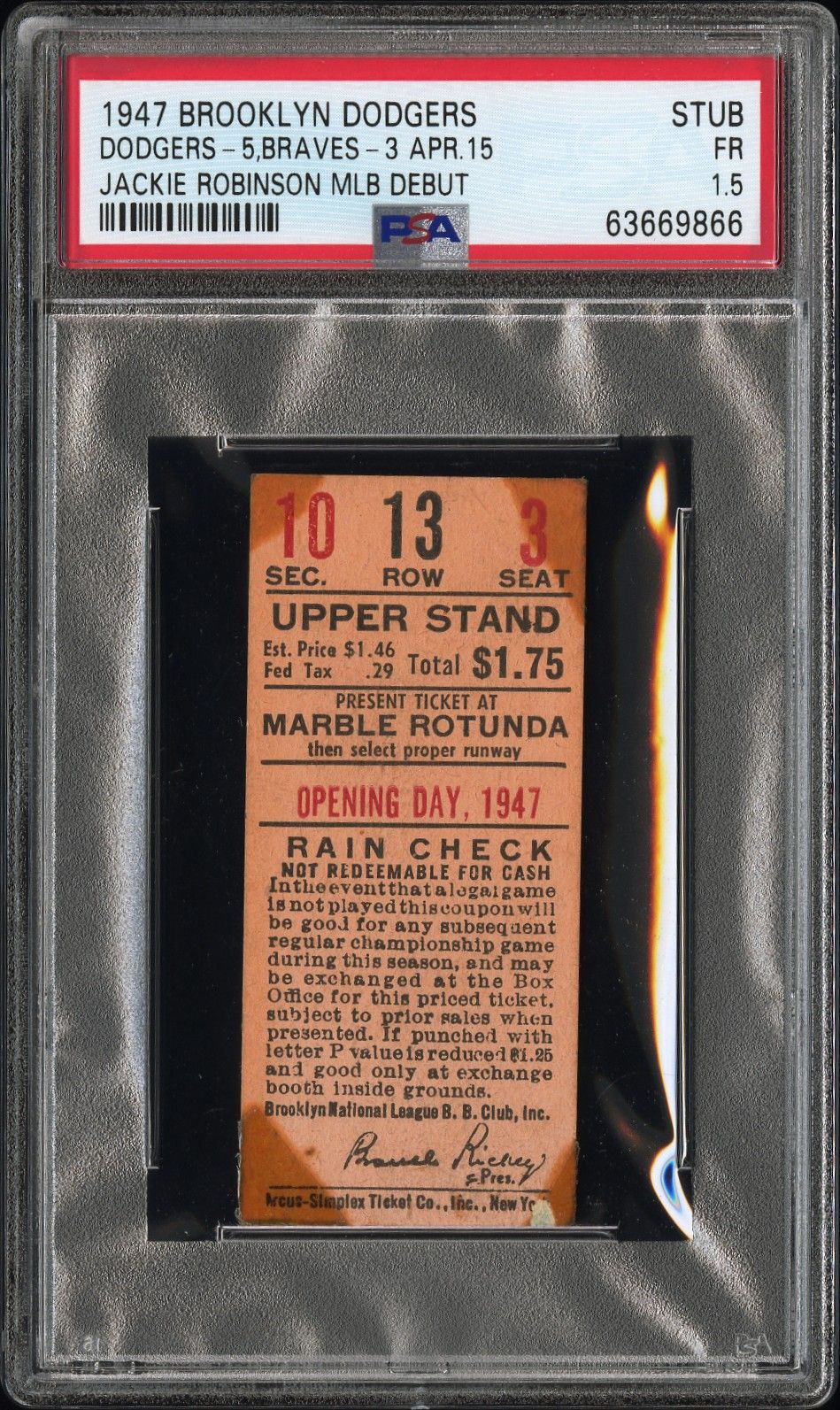 Cert 63669866, a PSA Fair 1.5 Jackie Robinson debut ticket stub that has never been offered at public auction