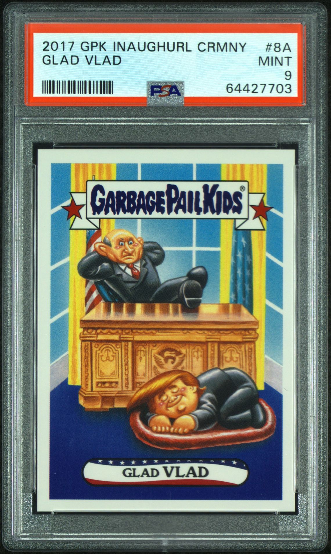 2017 Garbage Pail Kids GARBAGE PAIL KIDS INAUG-HURL CEREMONY #8A Glad Vlad front