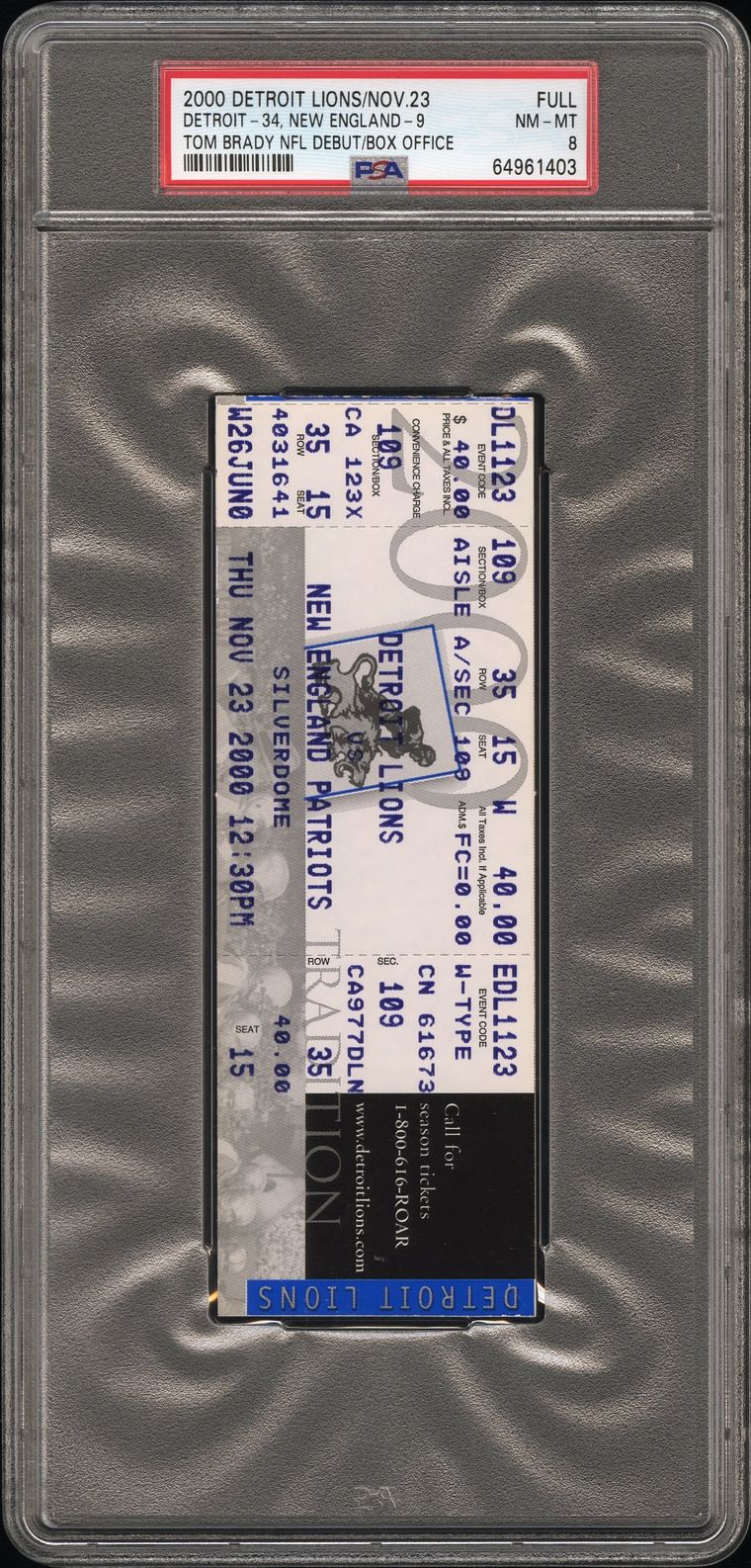 Full ticket from Tom Brady's NFL debut on 23 November 2000, graded PSA NM-MT 8, the only one at that grade