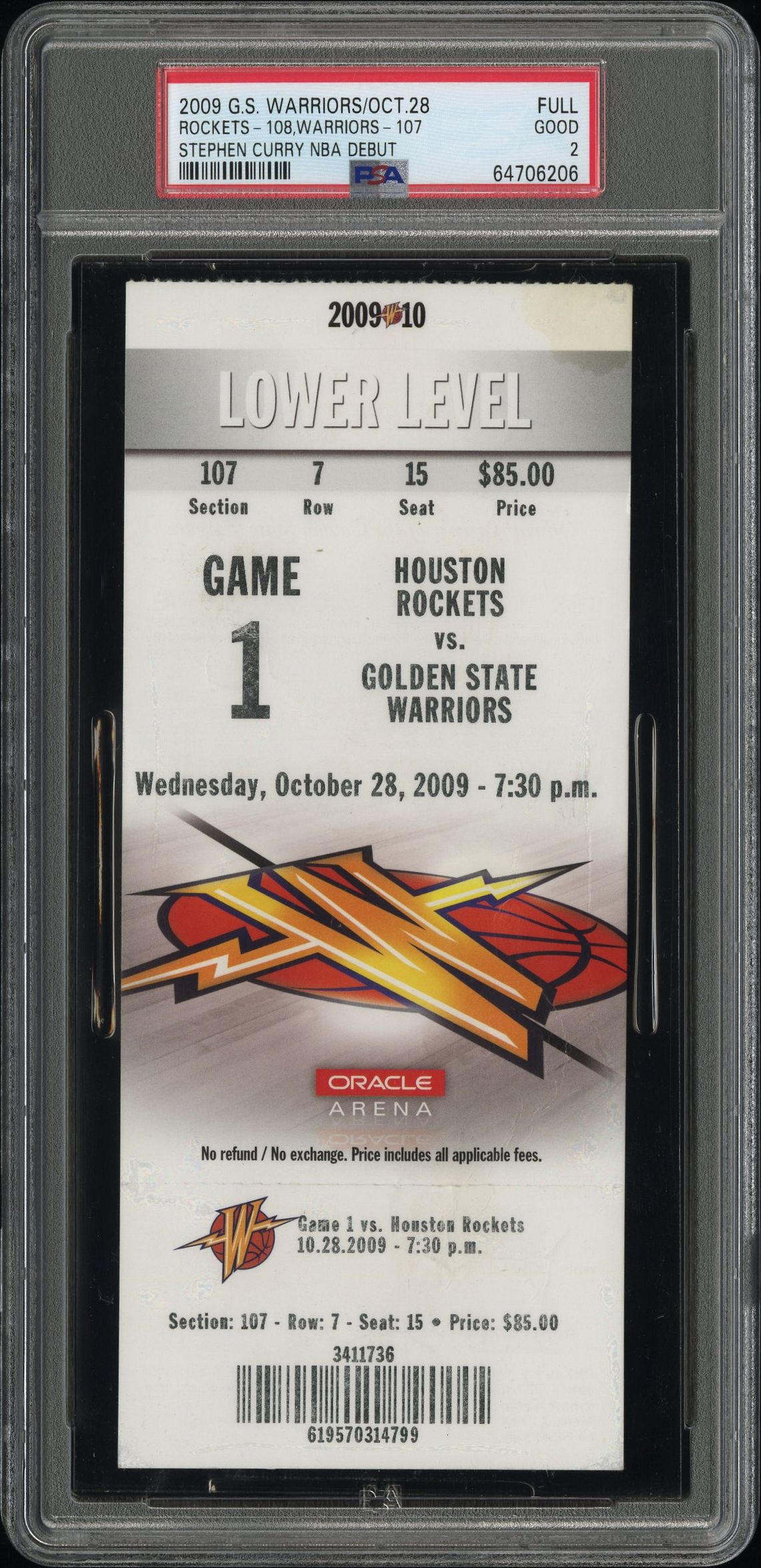 Stephen Curry debut ticket, the only PSA GOOD 2 copy graded, cert 64706206, an $85 lower level full ticket from 28 October 2009 at Oracle Arena
