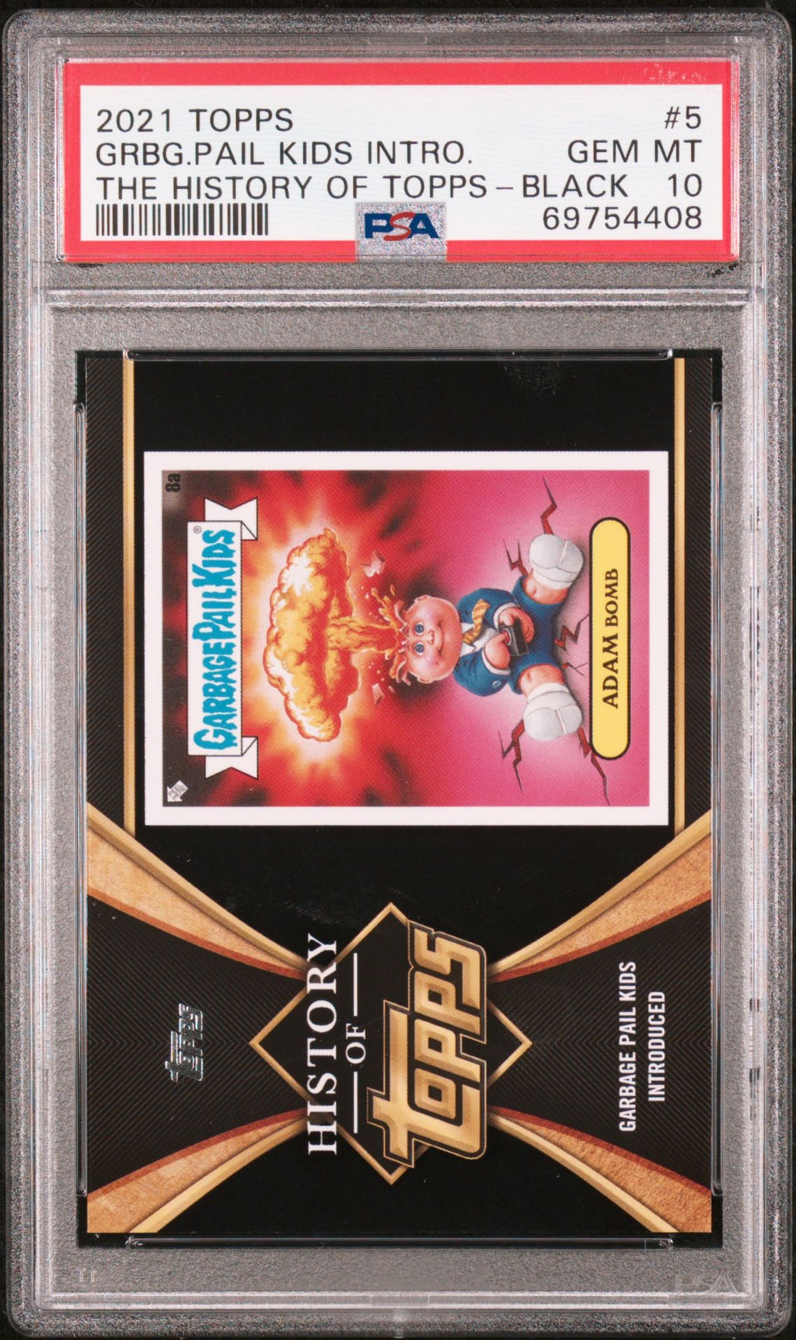 2021 Topps TOPPS THE HISTORY OF TOPPS BLACK #5 Grbg.Pail Kids Intro. front