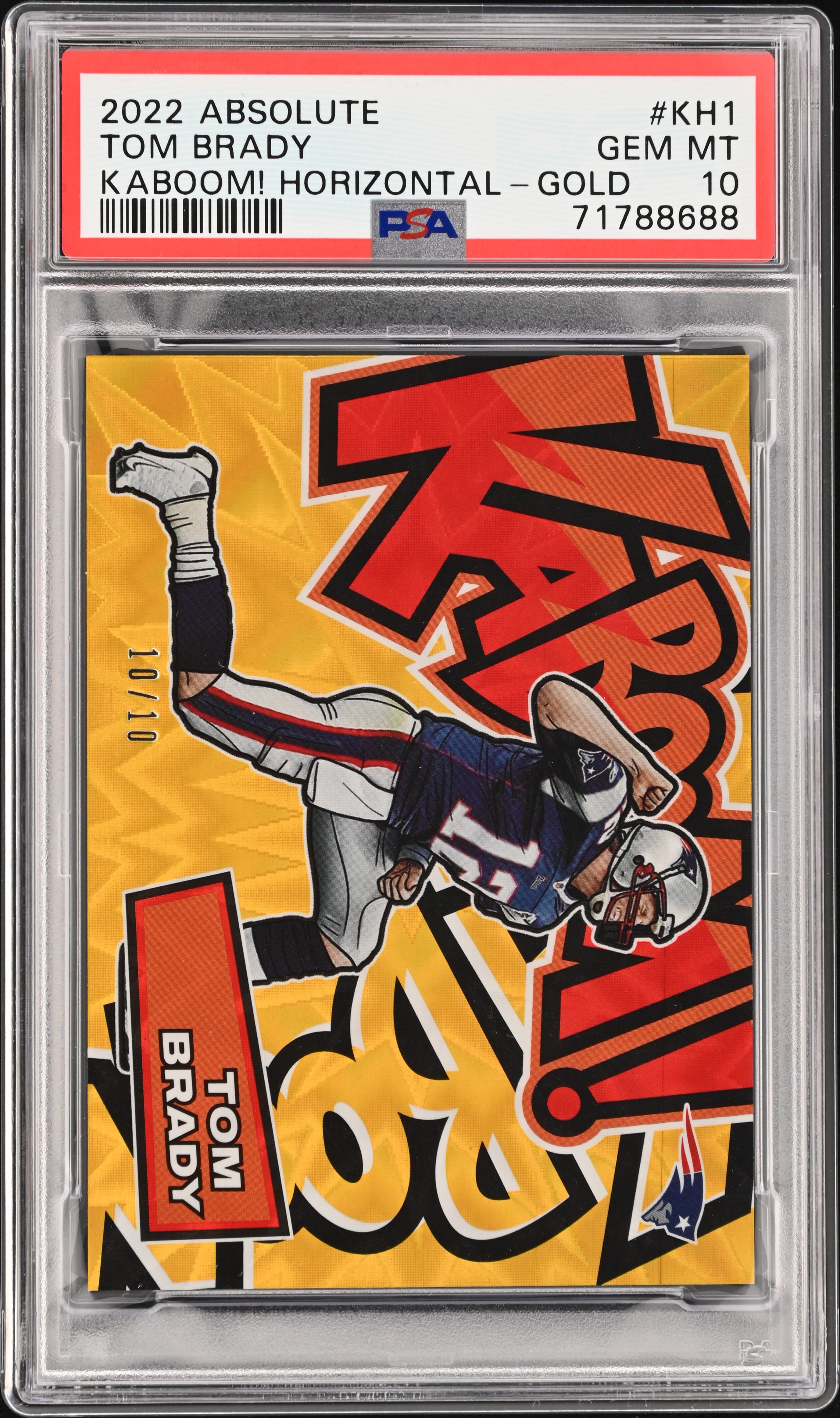 2022 Panini Absolute Kaboom! Horizontal Gold #KH1 Tom Brady (#10/10) - PSA GEM MT 10 - Pop 1