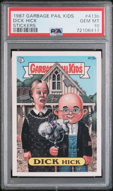 1987 Topps GARBAGE PAIL KIDS STICKERS STICKERS #413B Dick Hick front