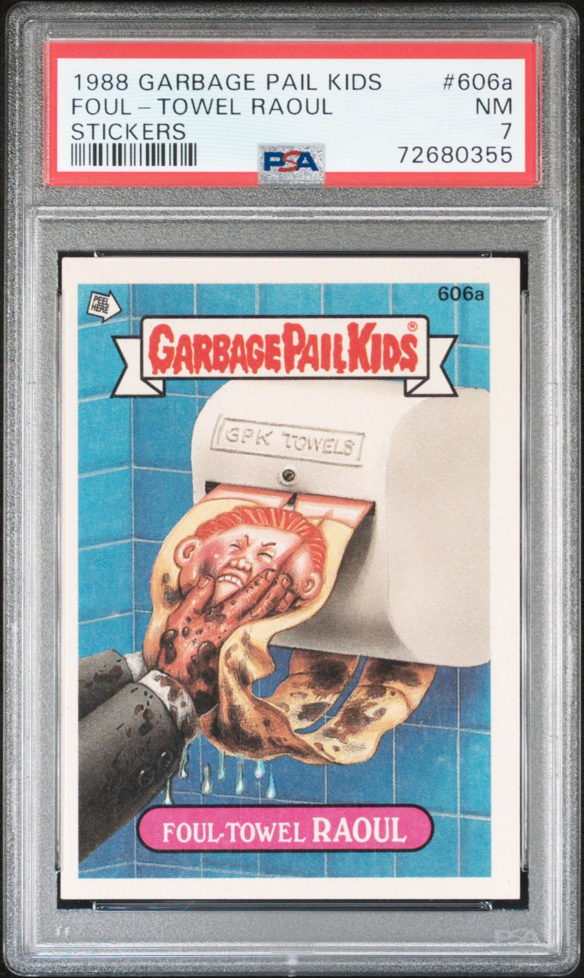 1988 Topps GARBAGE PAIL KIDS STICKERS #606A Foul-Towel Raoul front