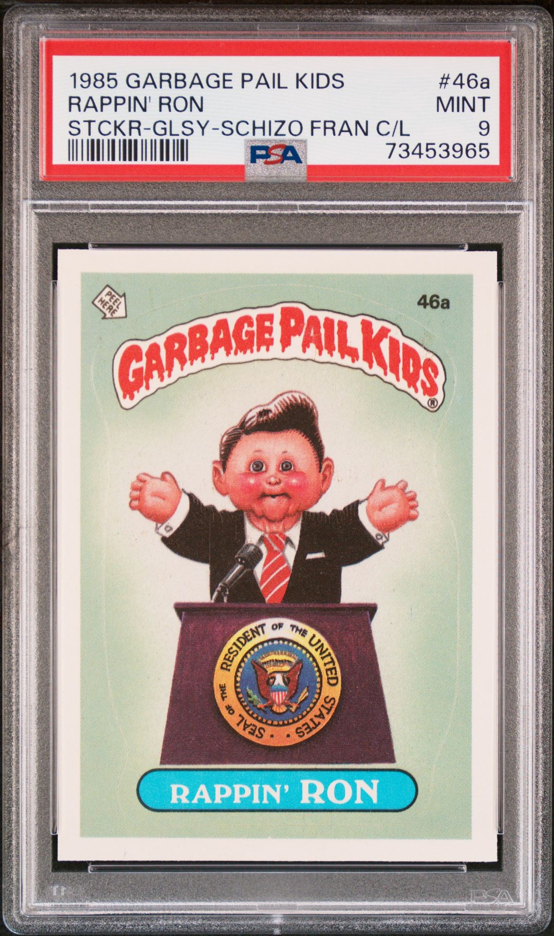 1985 Topps GARBAGE PAIL KIDS STICKERS STCKR-GLSY-SCHIZO FRAN C/L #46A Rappin' Ron front
