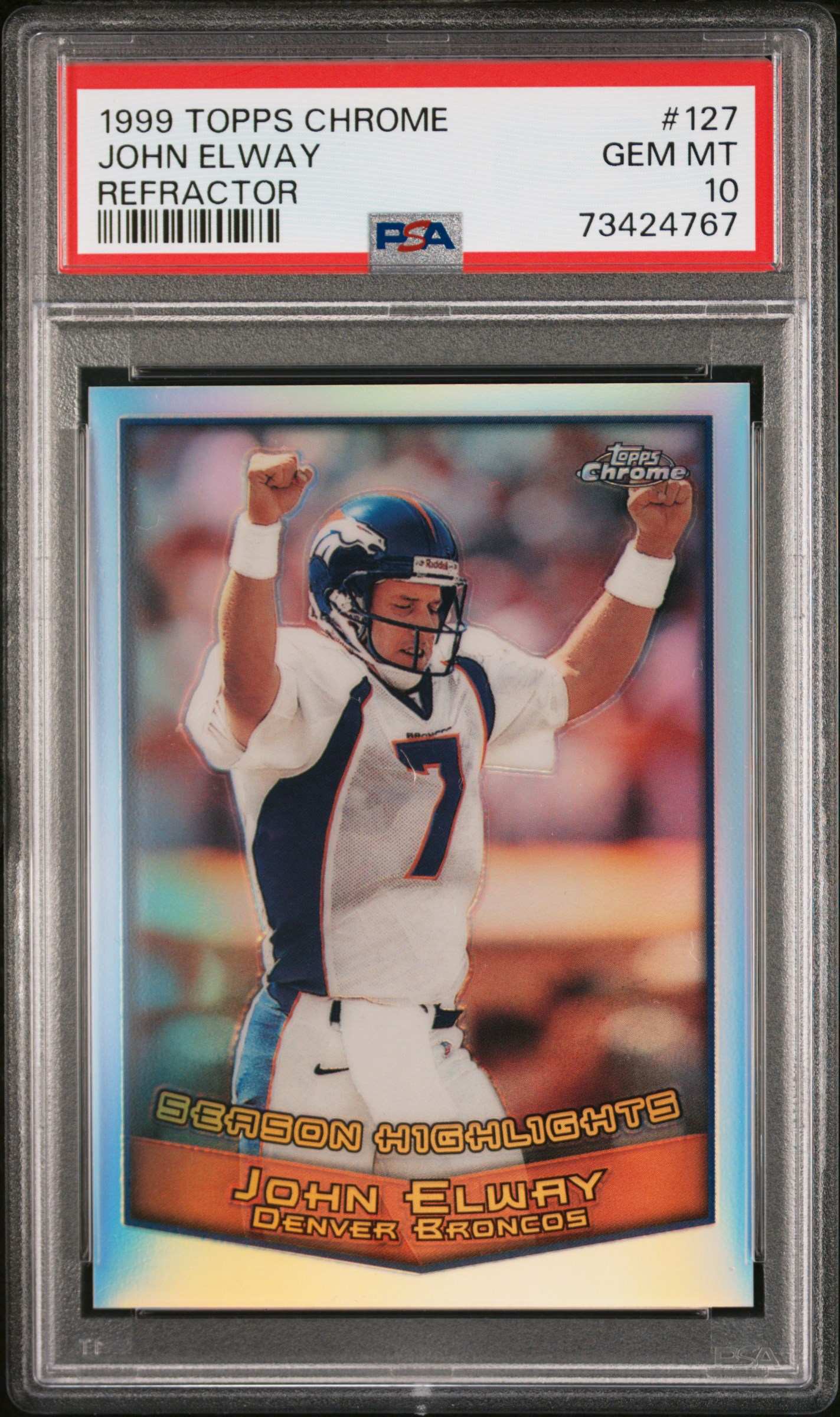 1999 Topps Chrome Refractor #127 John Elway - PSA GEM MT 10