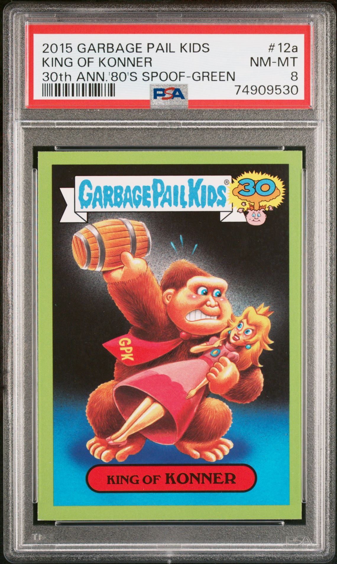 2015 Topps TOPPS GARBAGE PAIL KIDS 30TH ANNIVERSARY '80'S SPOOF Green #12A King Of Konner front