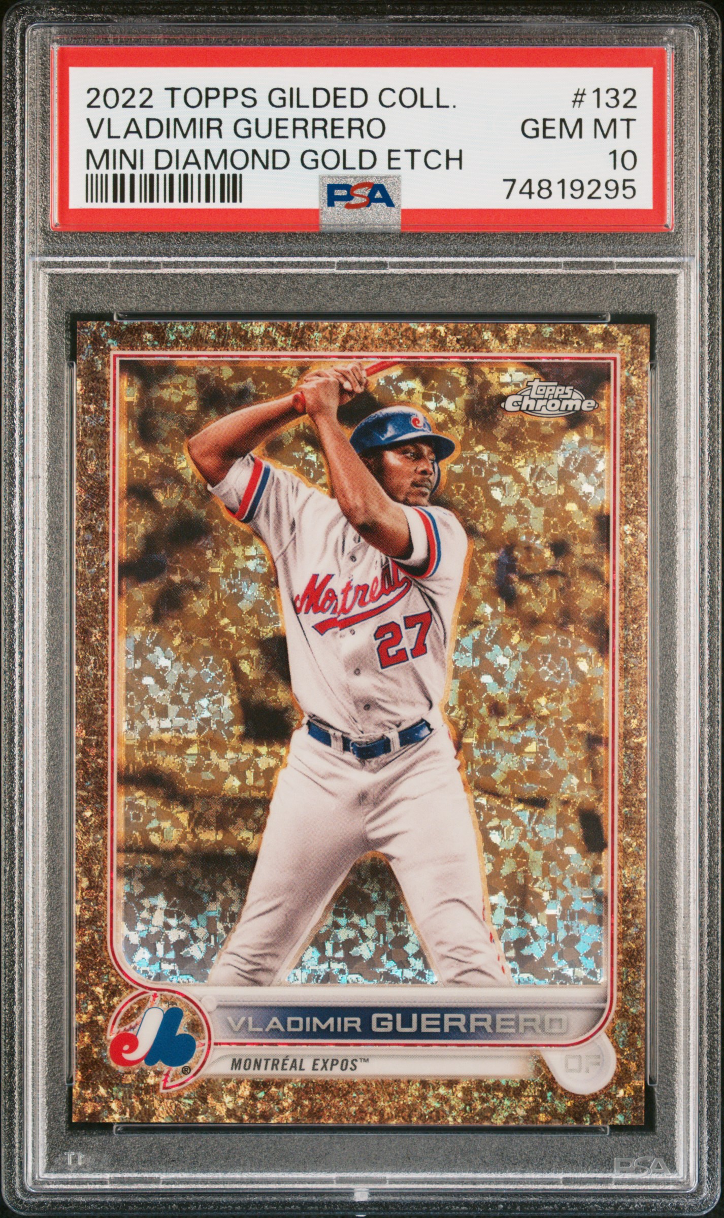 2022 Topps Gilded Collection Mini Diamond Gold Etch #132 Vladimir Guerrero (#40/50)  – PSA GEM MT 10