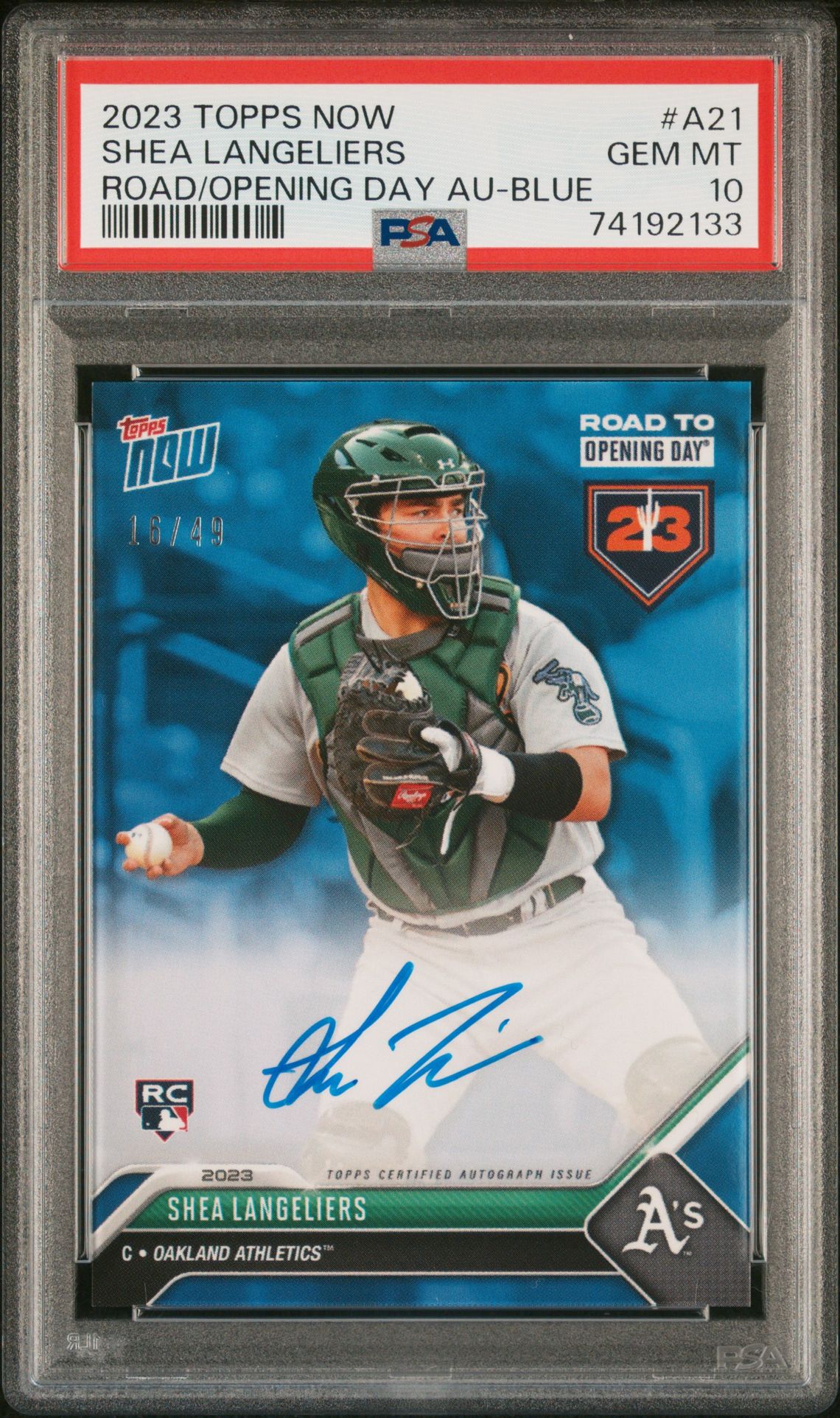 2023 Topps Now Road To Opening Day Autographs Shea Langeliers #A21 (Road/Opening Day Au-Blue) Gem Mt 10 front