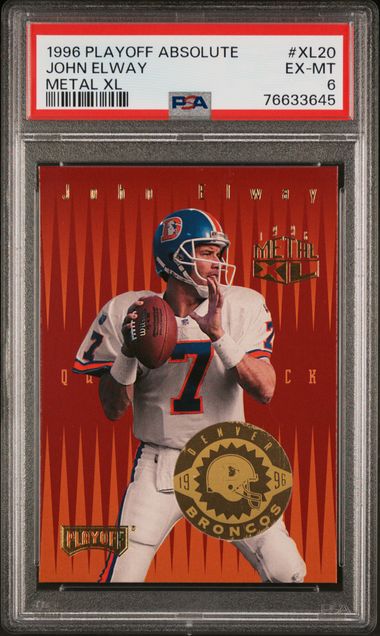 1996 Playoff Absolute Metal XL #XL20 John Elway – PSA EX-MT 6 on