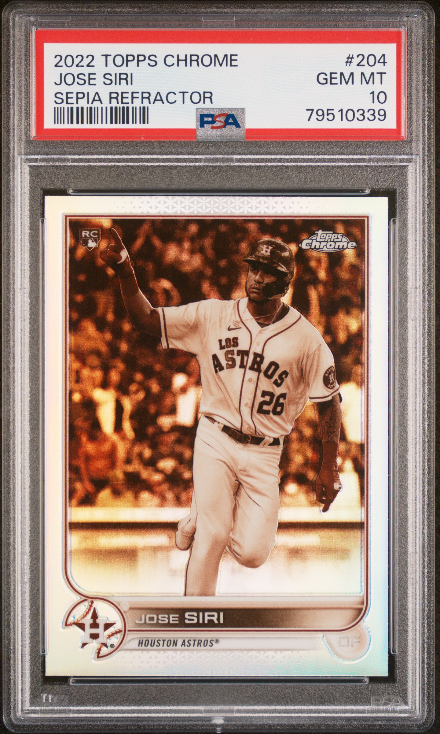 2022 Topps Chrome Sepia Refractor #204 Jose Siri – PSA GEM MT 10