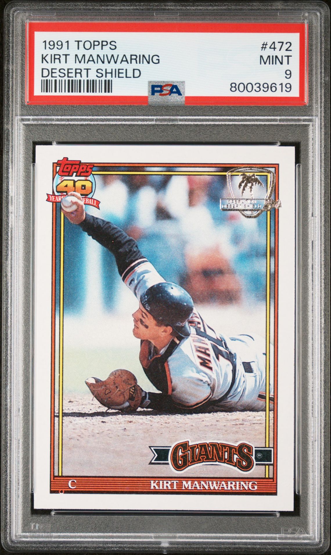 1991 Topps TOPPS DESERT SHIELD #472 Kirt Manwaring front