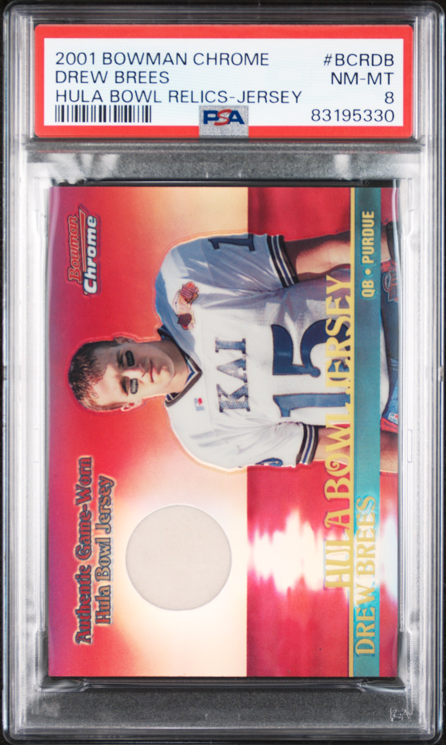 2001 BOWMAN CHROME SENIOR HULA BOWL RELICS #BCRDB DREW BREES HULA BOWL RELICS-JERSEY