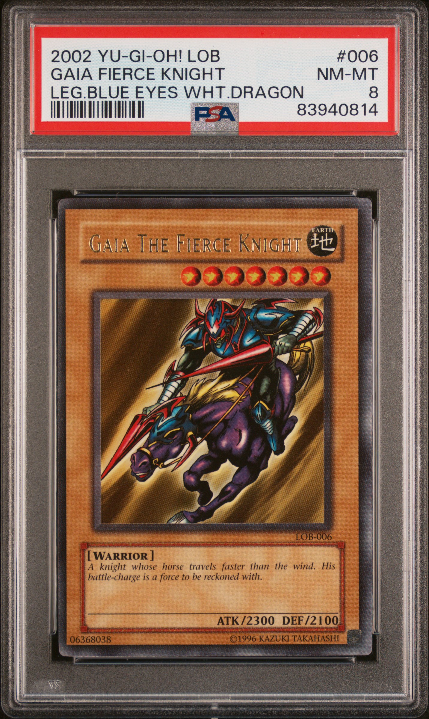 2002 Yu-Gi-Oh! LOB Legend Of Blue Eyes White Dragon #006 Gaia The Fierce Knight - PSA NM-MT 8