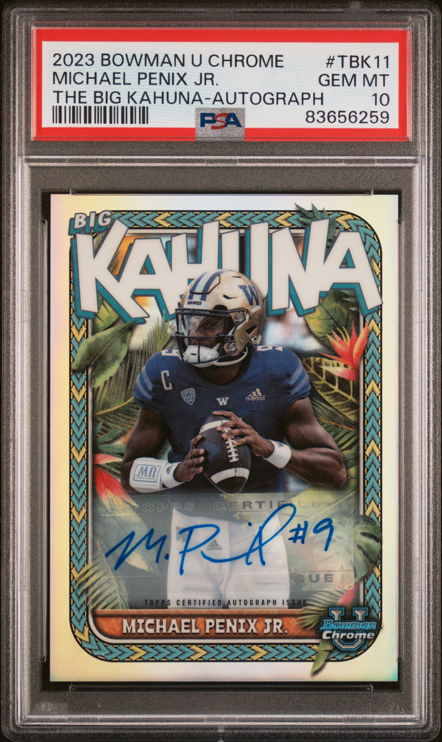 2023 Bowman University Chrome The Big Kahuna Autograph #TBK11 Michael Penix Jr. Signed Rookie Card (#049/150) – PSA GEM MT 10