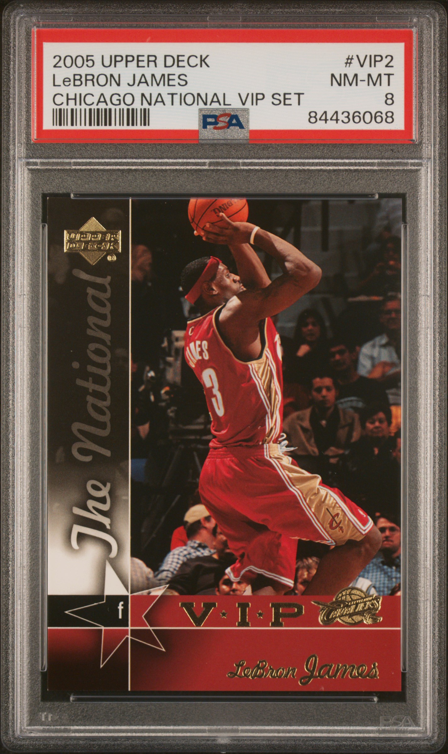 2005 UPPER DECK CLEVELAND NATIONAL SET #VIP2 LeBRON JAMES CHICAGO NATIONAL VIP SET