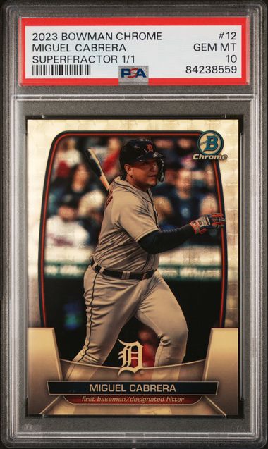 2023 Bowman Chrome Superfractor 1/1 #12 Miguel Cabrera PSA 10 on