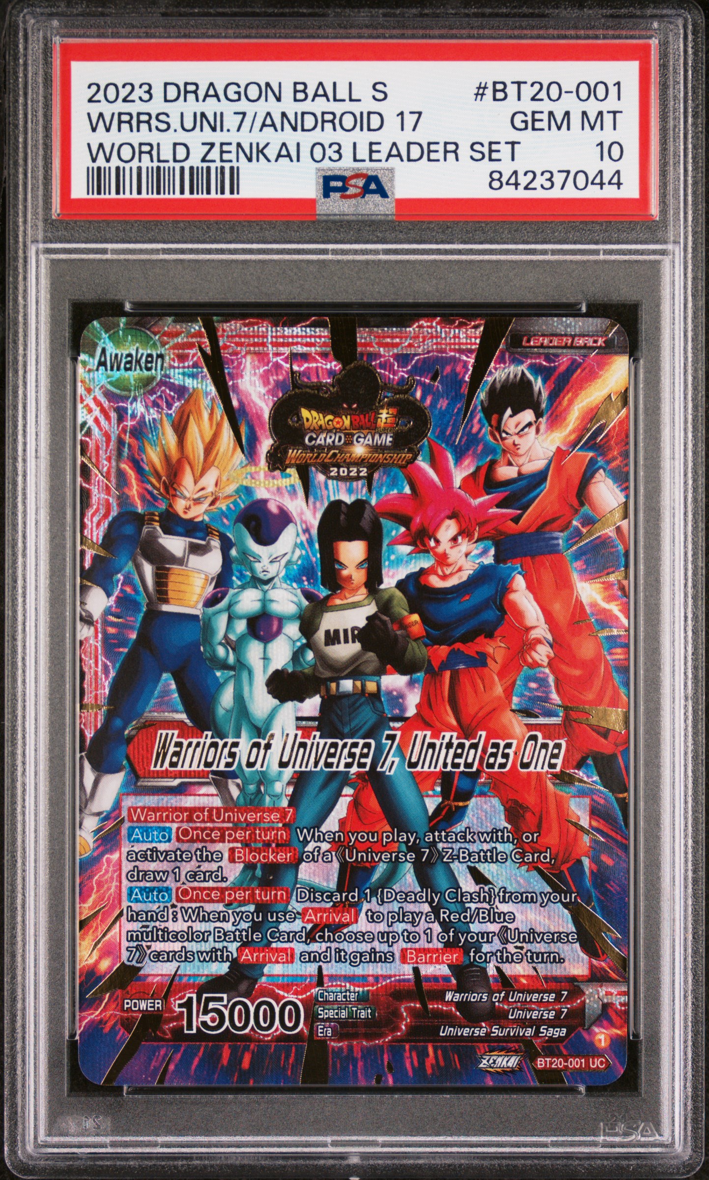 2023 #BT20-001 Android 17/Warriors of Universe 7, United As One PSA 10 Dragon Ball Super Card Game 2022 World Championship 2023 Worlds Zenkai 03 Leader Set