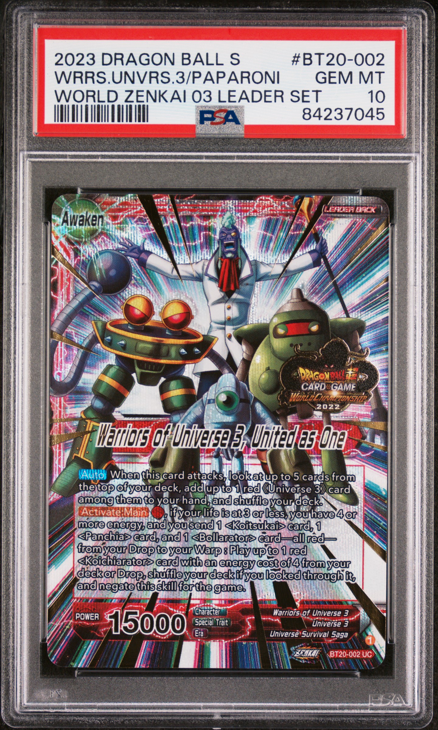 2023 #BT20-002 Paparoni/Warriors of Universe 3, United As One PSA 10 Dragon Ball Super Card Game 2022 World Championship 2023 Worlds Zenkai 03 Leader Set