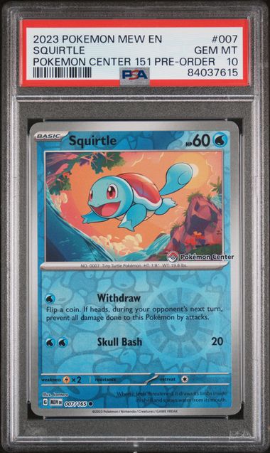Pokemon - 2023 Squirtle Pokemon Center 151 Pre-Order #007 Mew En-151 PSA 10