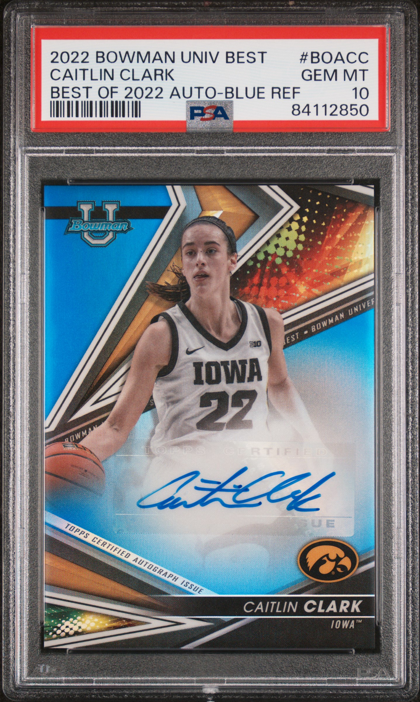 2022 BOWMAN UNIVERSITY BEST BEST OF 2022 AUTOGRAPH #BOACC CAITLIN CLARK BEST OF 2022 AUTO-BLUE REF