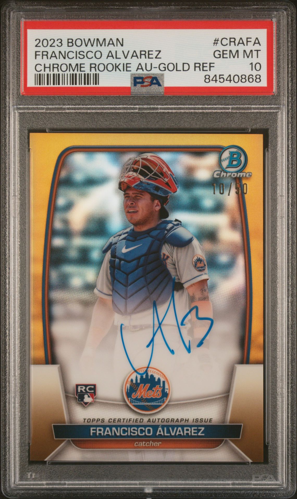 2023 Bowman Chrome Rookie Autographs Francisco Alvarez #Crafa (Chrome Rookie Au-Gold Ref) Gem Mt 10 front