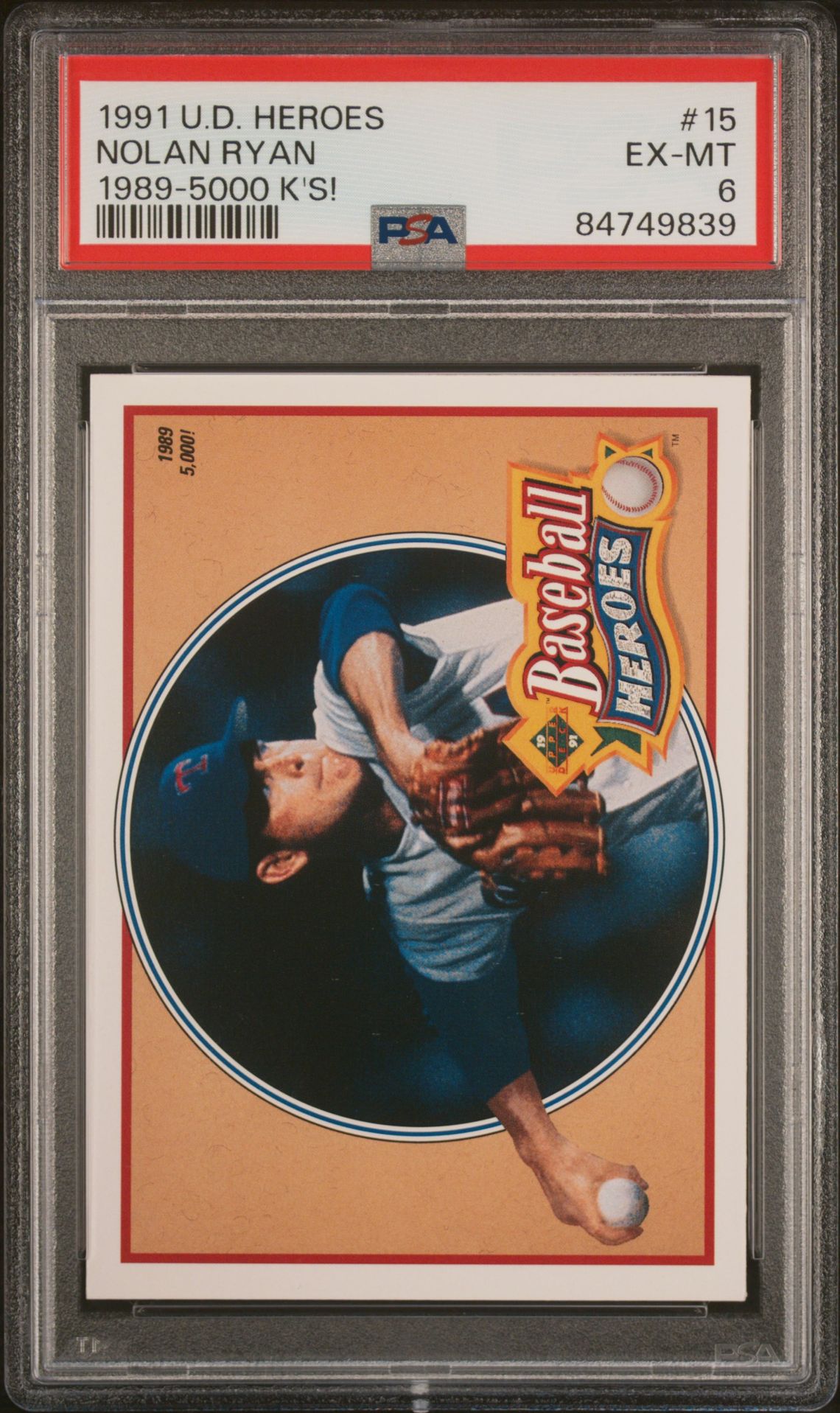 1991 Upper Deck Heroes Nolan Ryan Nolan Ryan #15 (1989-5000 K's!) Ex-Mt 6 front