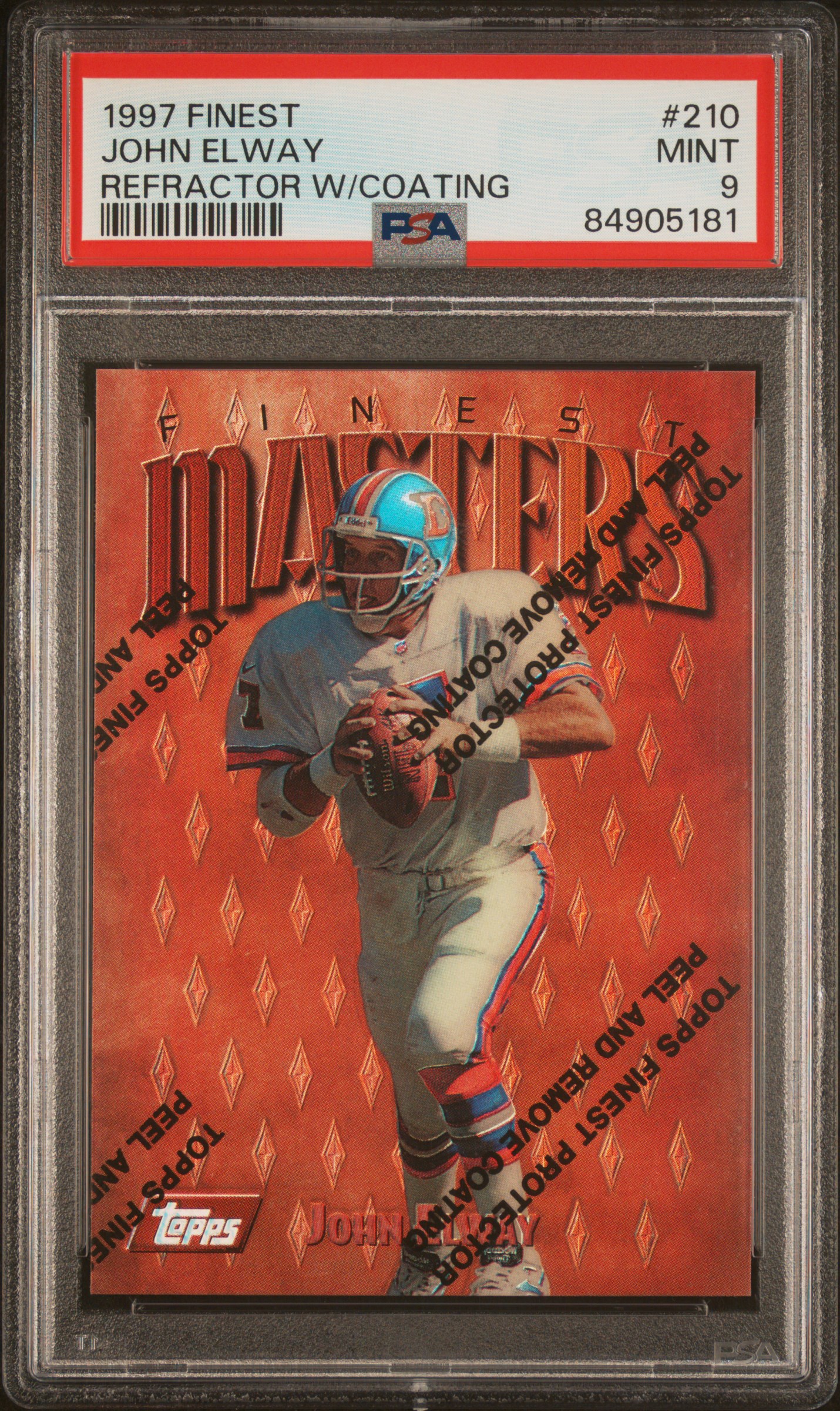 1997 Finest Refractor W/Coating #210 John Elway – PSA MINT 9