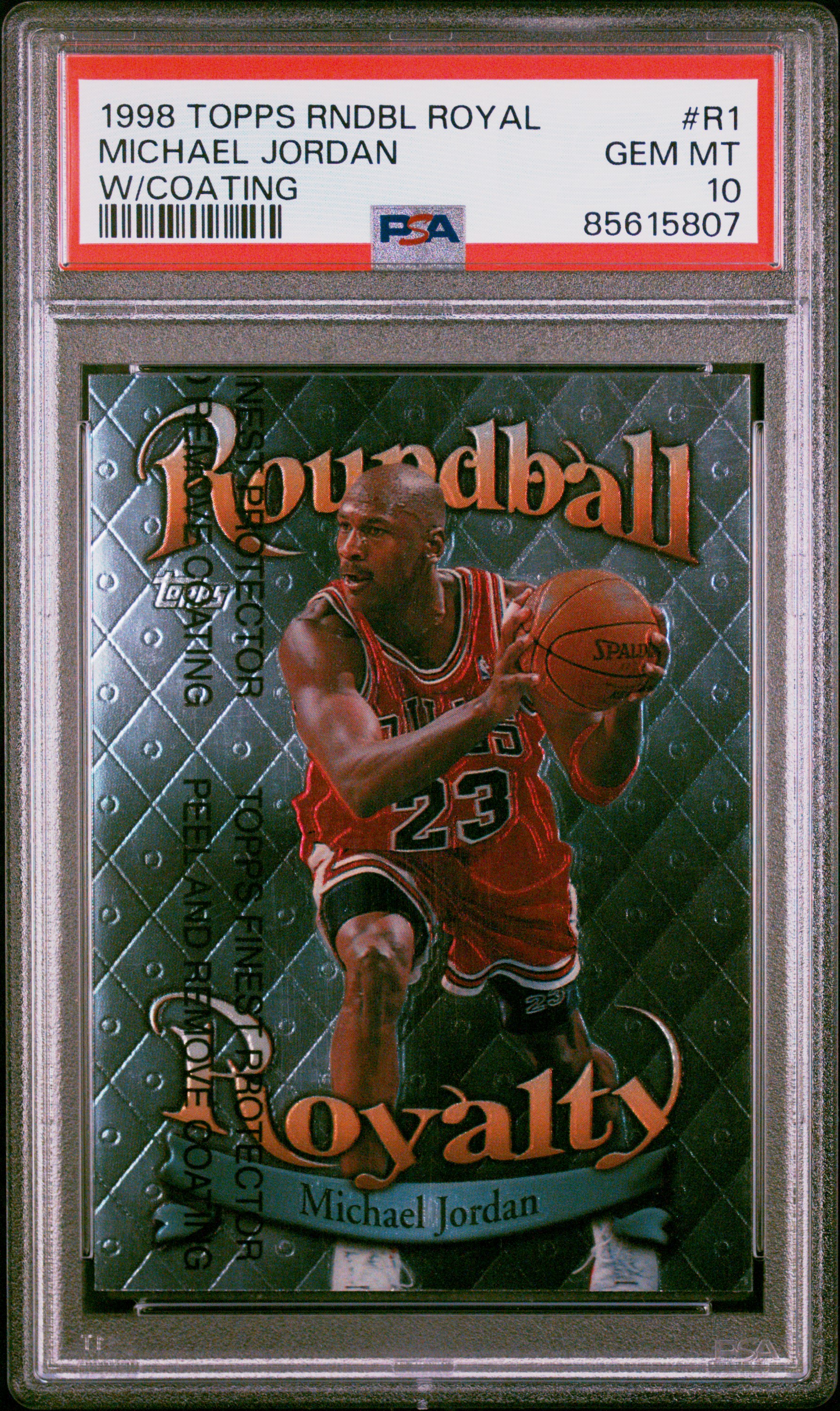 1998 Topps Roundball Royalty W/Coating #R1 Michael Jordan PSA 10