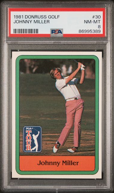 1981 Donruss Golf #30 Johnny Miller Rookie Card – PSA NM-MT 8 on