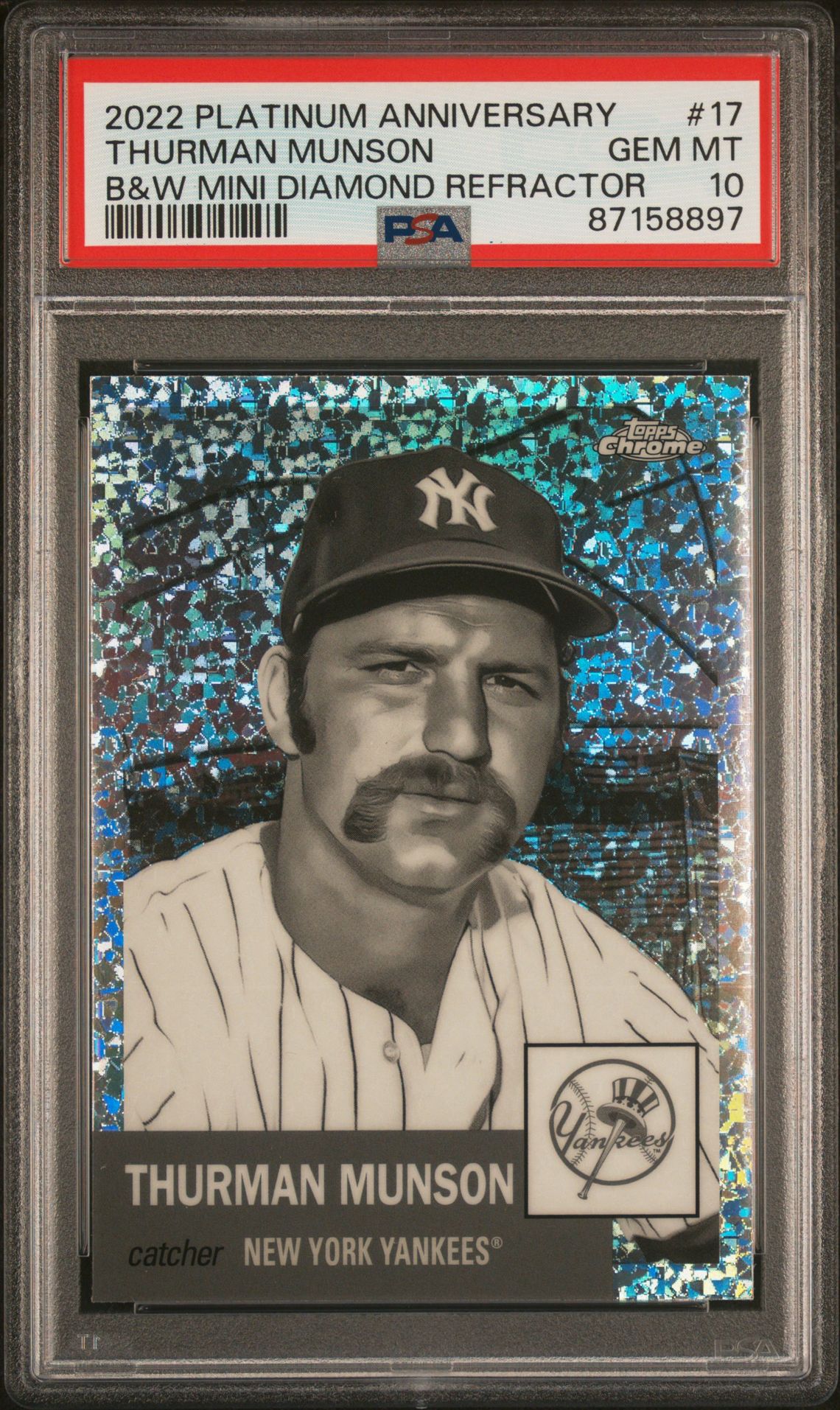 2022 Topps Chrome TOPPS CHROME PLATINUM ANNIVERSARY B&W MINI DIAMOND REFRACTOR #17 Thurman Munson front