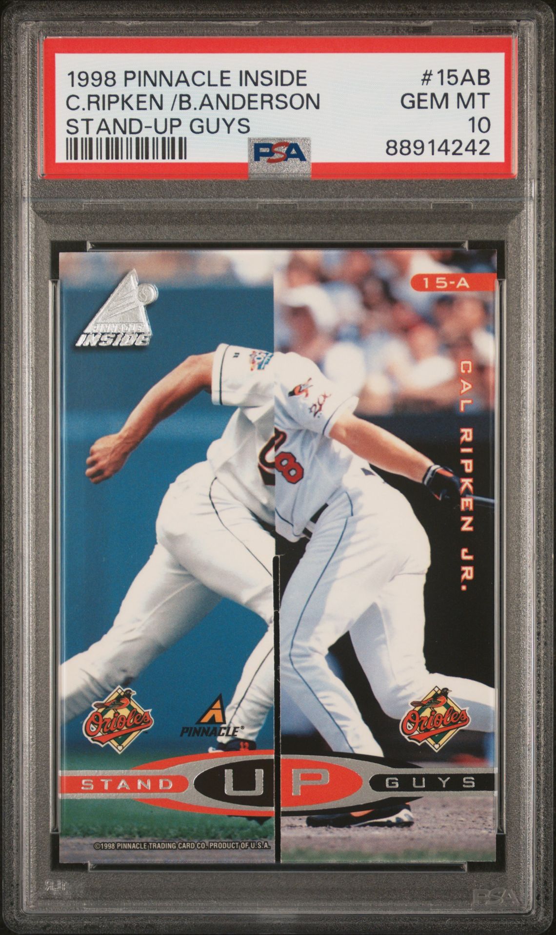 1998 Pinnacle PINNACLE INSIDE STAND-UP GUYS #15AB C.Ripken /B.Anderson front