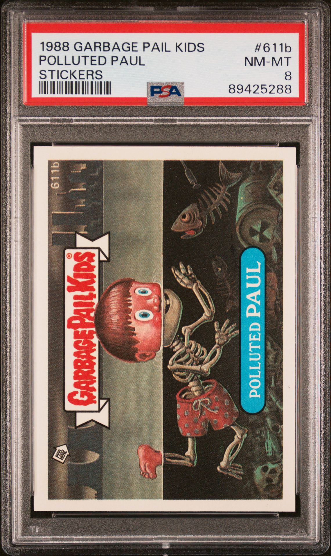 1988 Topps GARBAGE PAIL KIDS STICKERS #611B Polluted Paul front