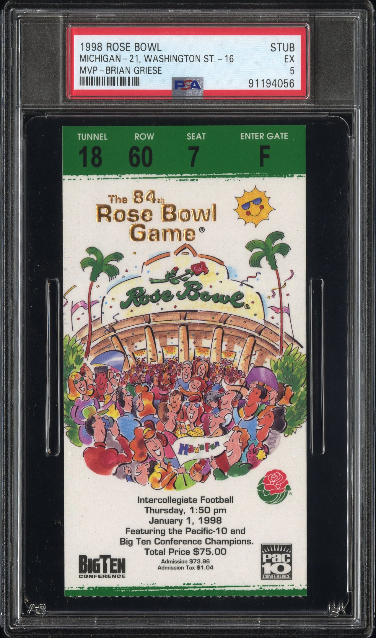 1998 Rose Bowl-Stub Michigan-21, Washington St.-16 #Stub (Mvp-Brian Griese) Ex 5 front