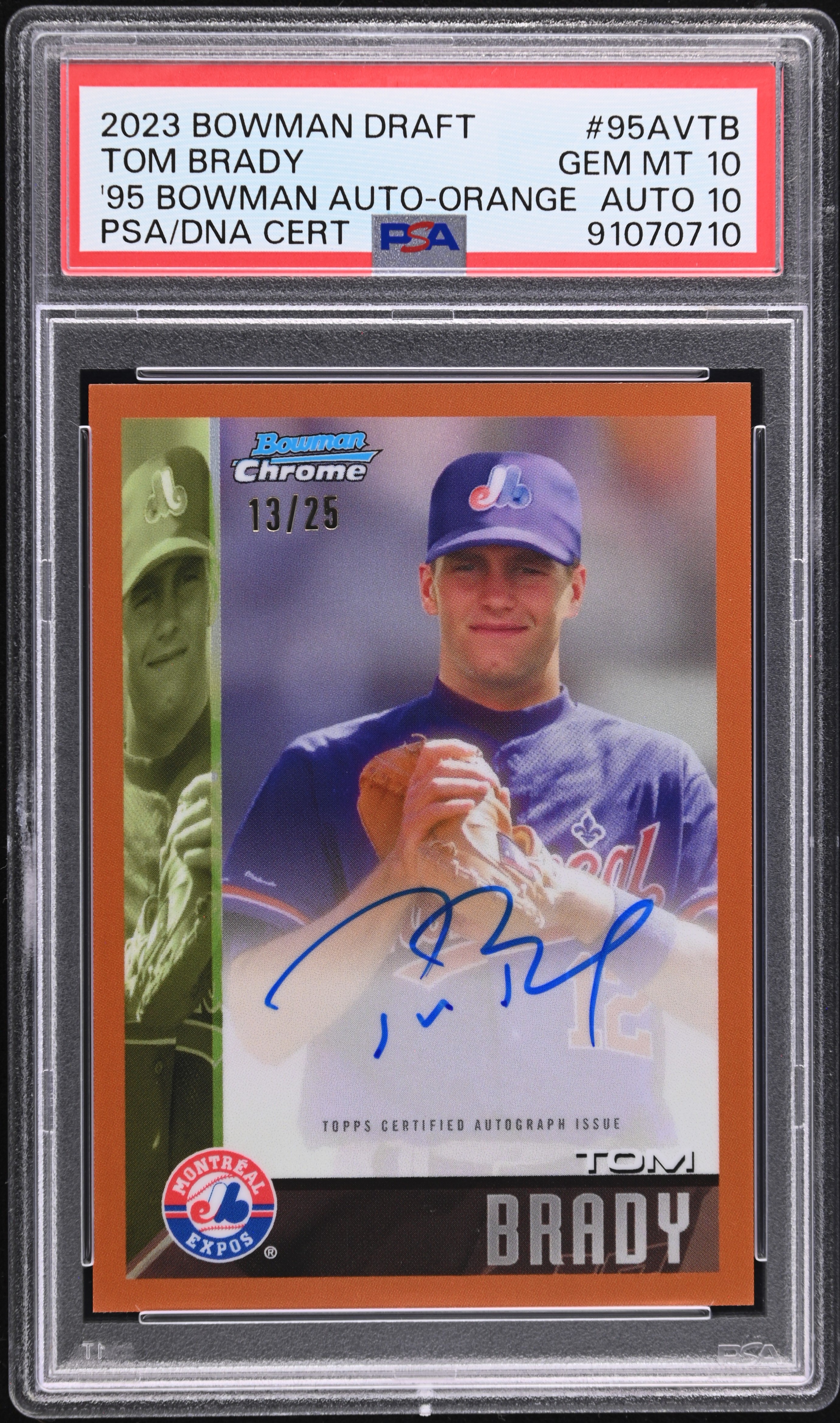 2023 Bowman Draft 1995 Bowman Autograph Orange #95AVTB Tom Brady Signed Card (#13/25) – PSA GEM MT 10, PSA/DNA GEM MT 10