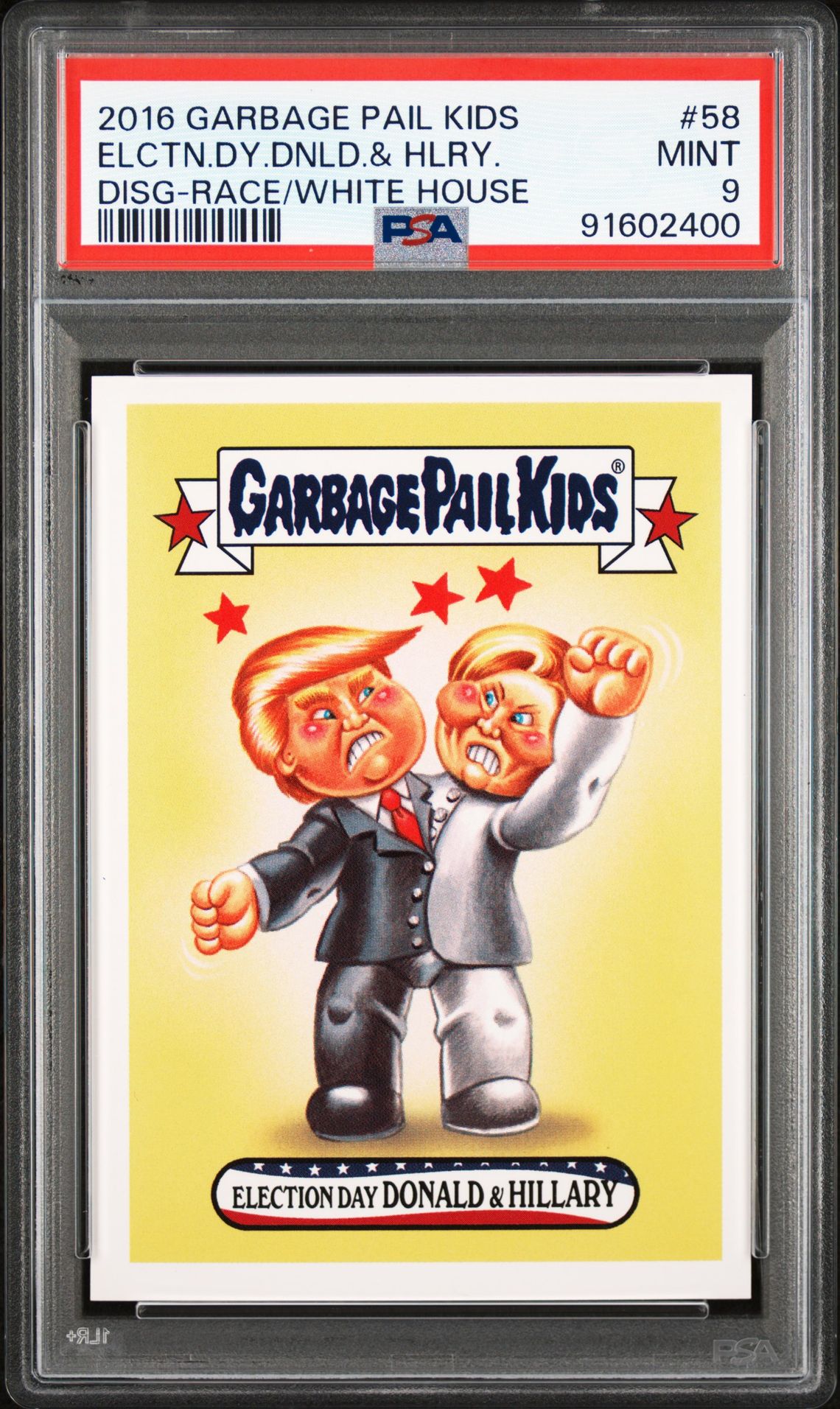 2016 Garbage Pail Kids GARBAGE PAIL KIDS DISG-RACE TO THE WHITE HOUSE RACE/WHITE HOUSE #58 Elctn.Dy.Dnld.& Hlry. front