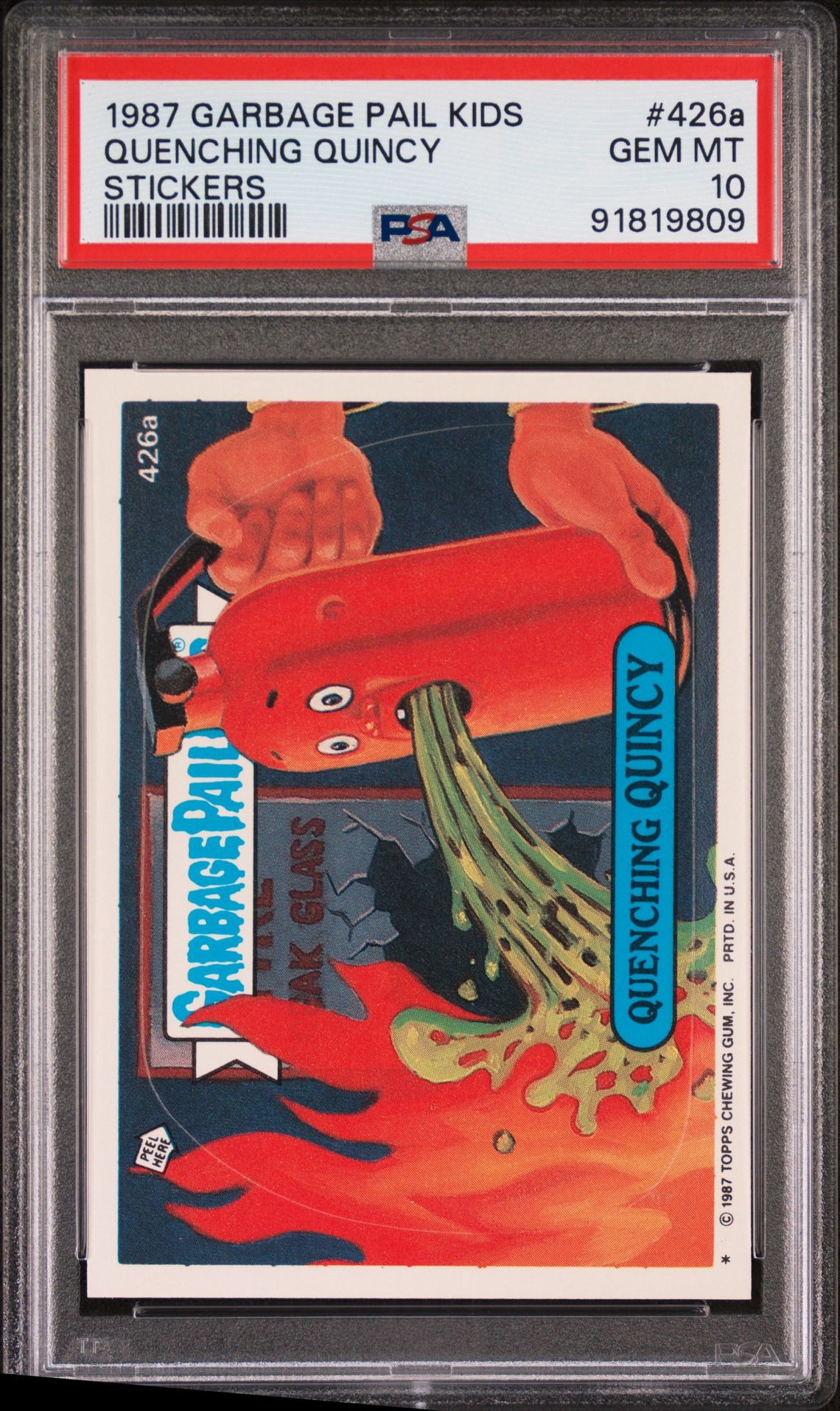 Quenching Quincy PSA 10