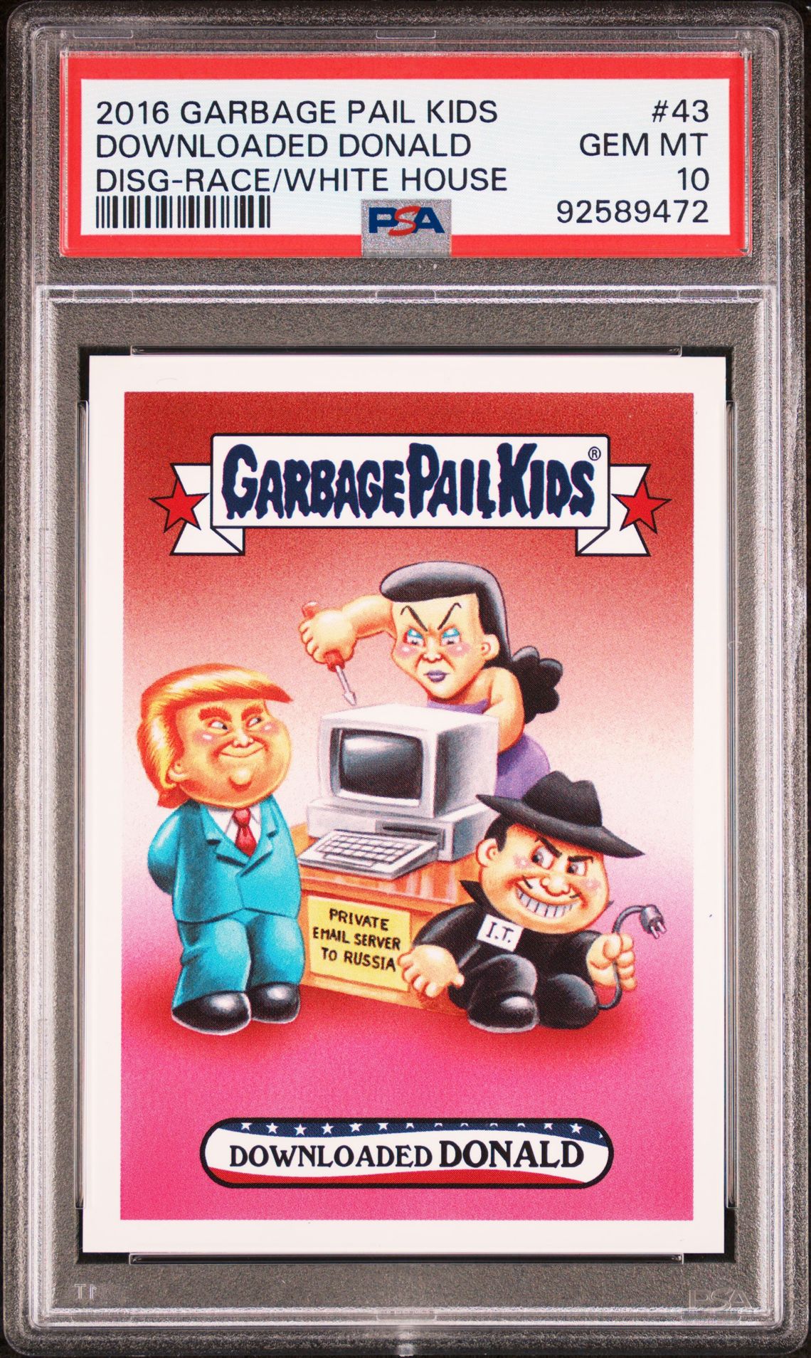 2016 Garbage Pail Kids GARBAGE PAIL KIDS DISG-RACE TO THE WHITE HOUSE RACE/WHITE HOUSE #43 Downloaded Donald front