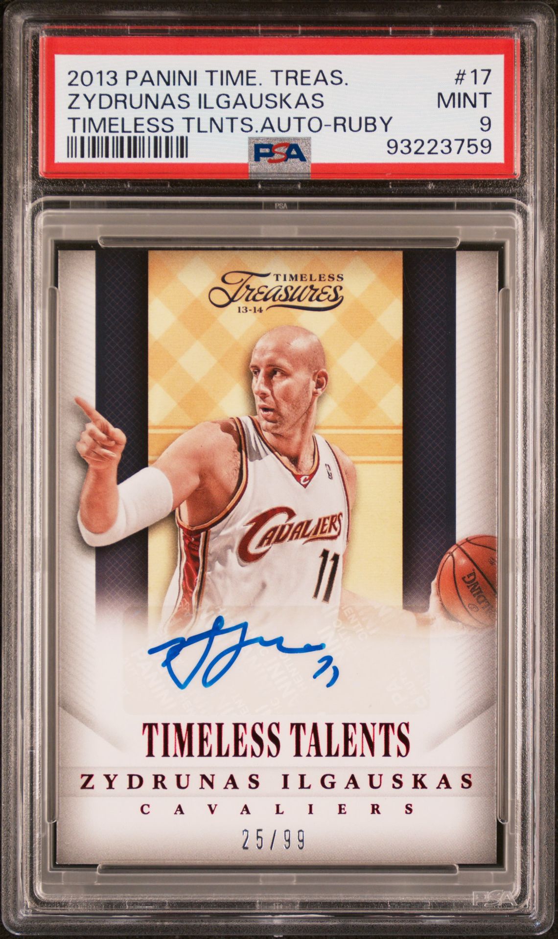2013 Panini Timeless Treasures Timeless Talents Autographs Zydrunas Ilgauskas #17 (Timeless Tlnts.auto-Ruby) Mint 9 front