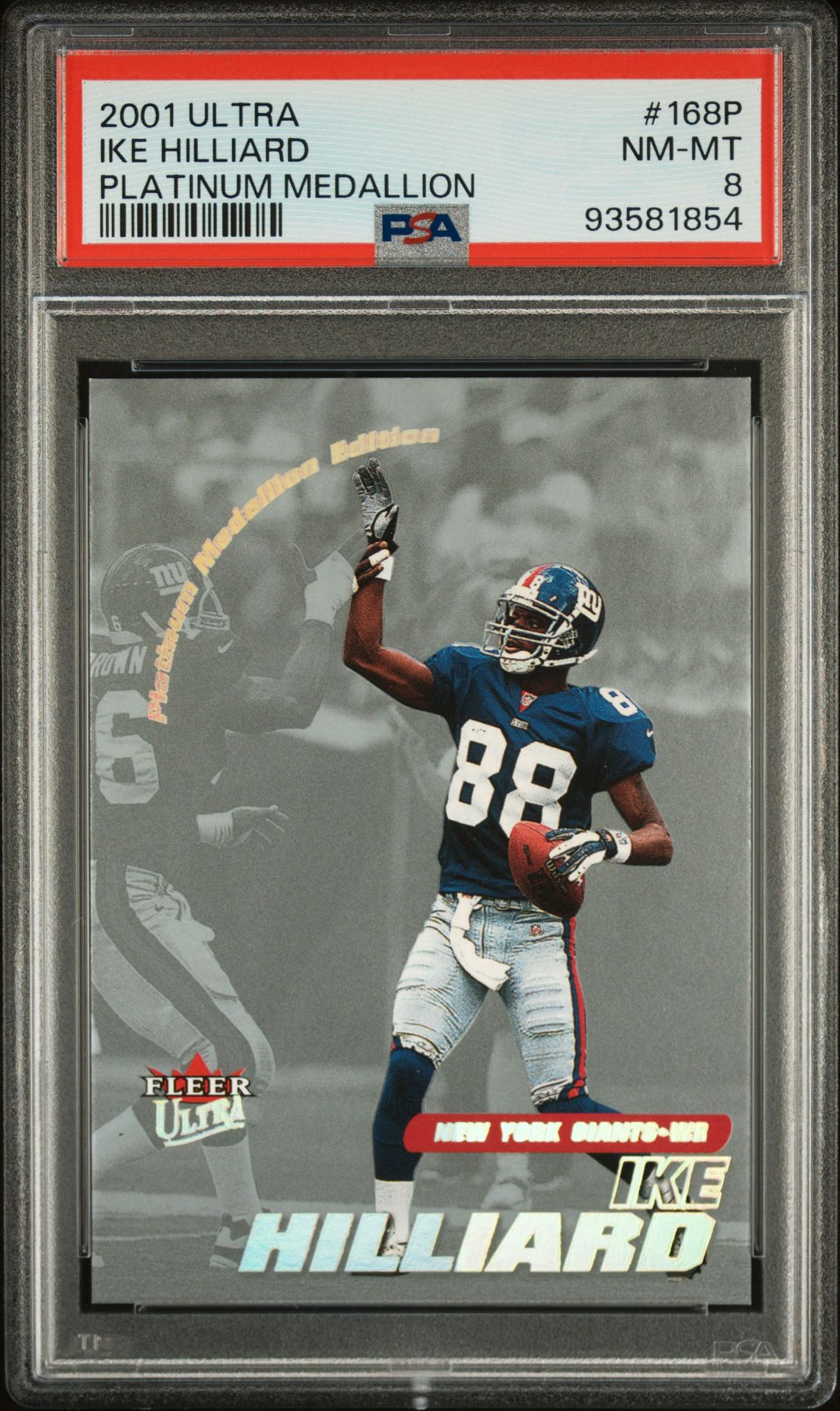2001 Ultra Ike Hilliard #168P (Platinum Medallion) Nm-Mt 8 front