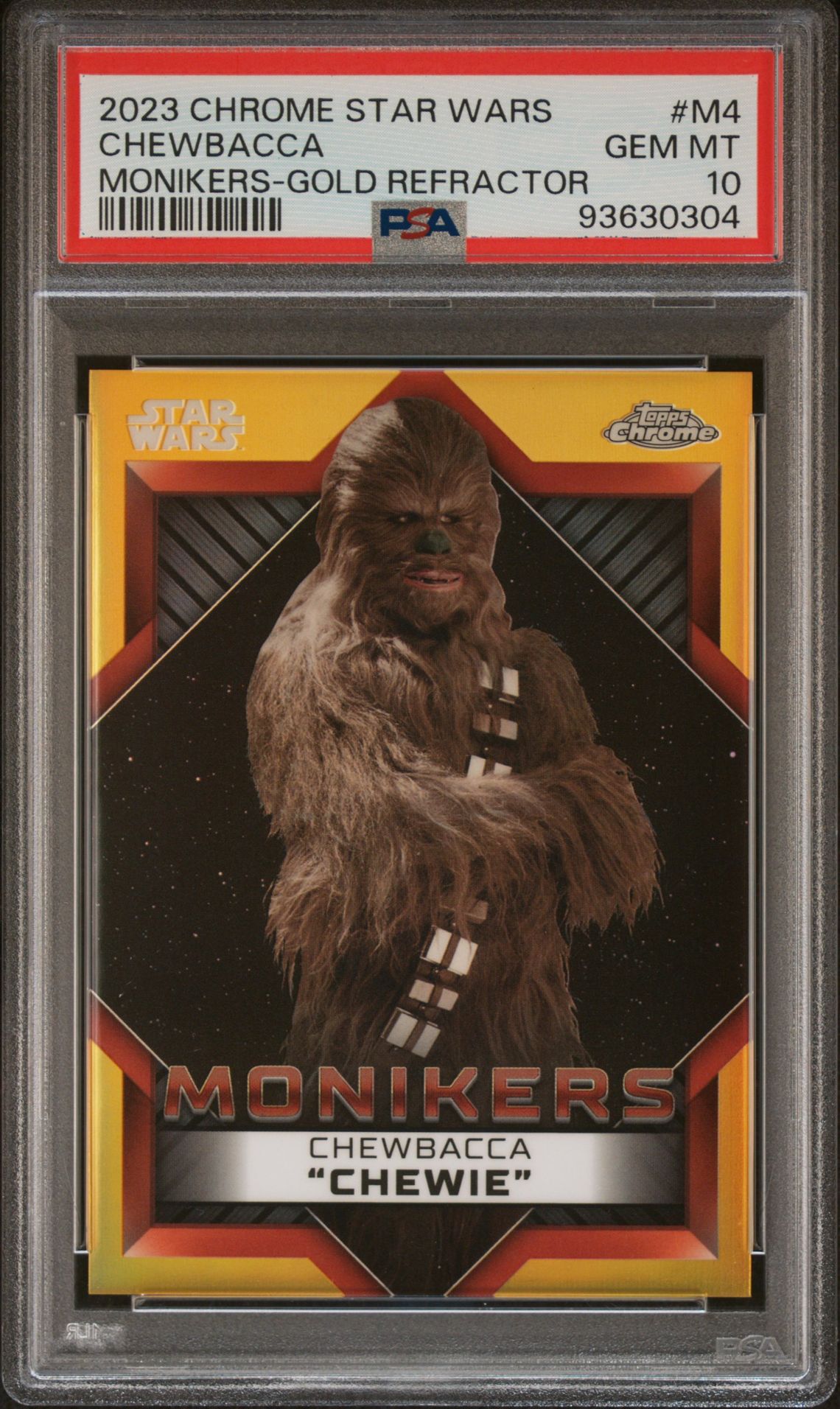 2023 Topps TOPPS CHROME STAR WARS MONIKERS MONIKERS-GOLD REFRACTOR #M4 Chewbacca front