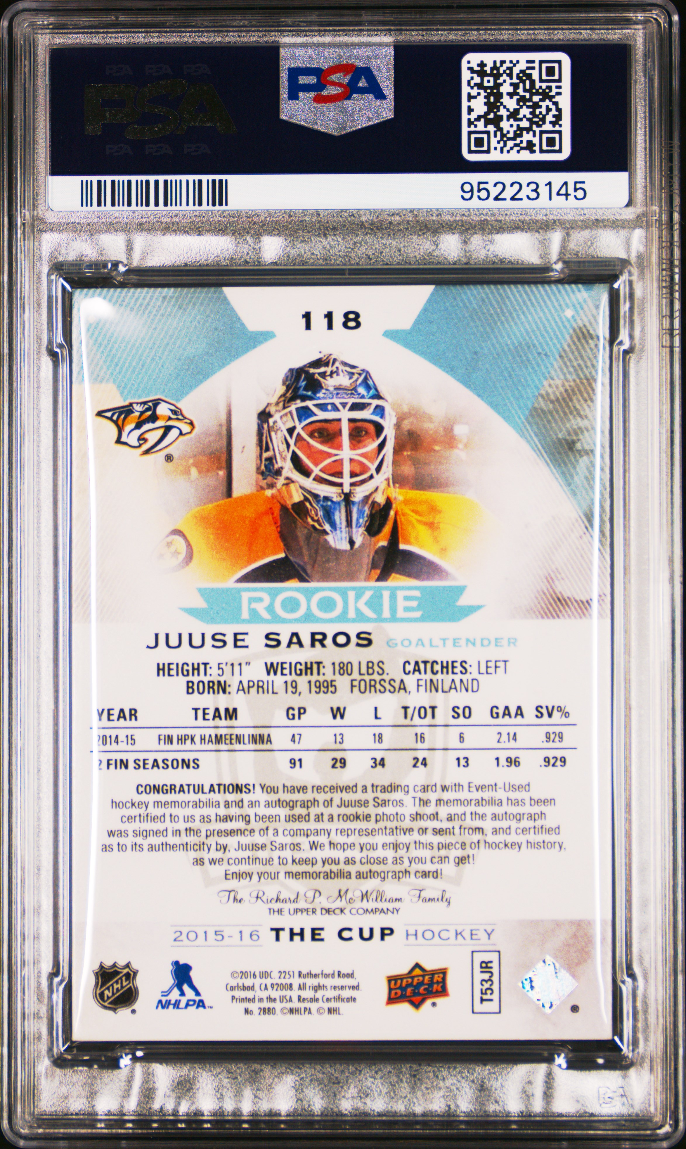 2015 Upper Deck The Cup Juuse Saros #118 (Autograph-Patch) Mint 9 back