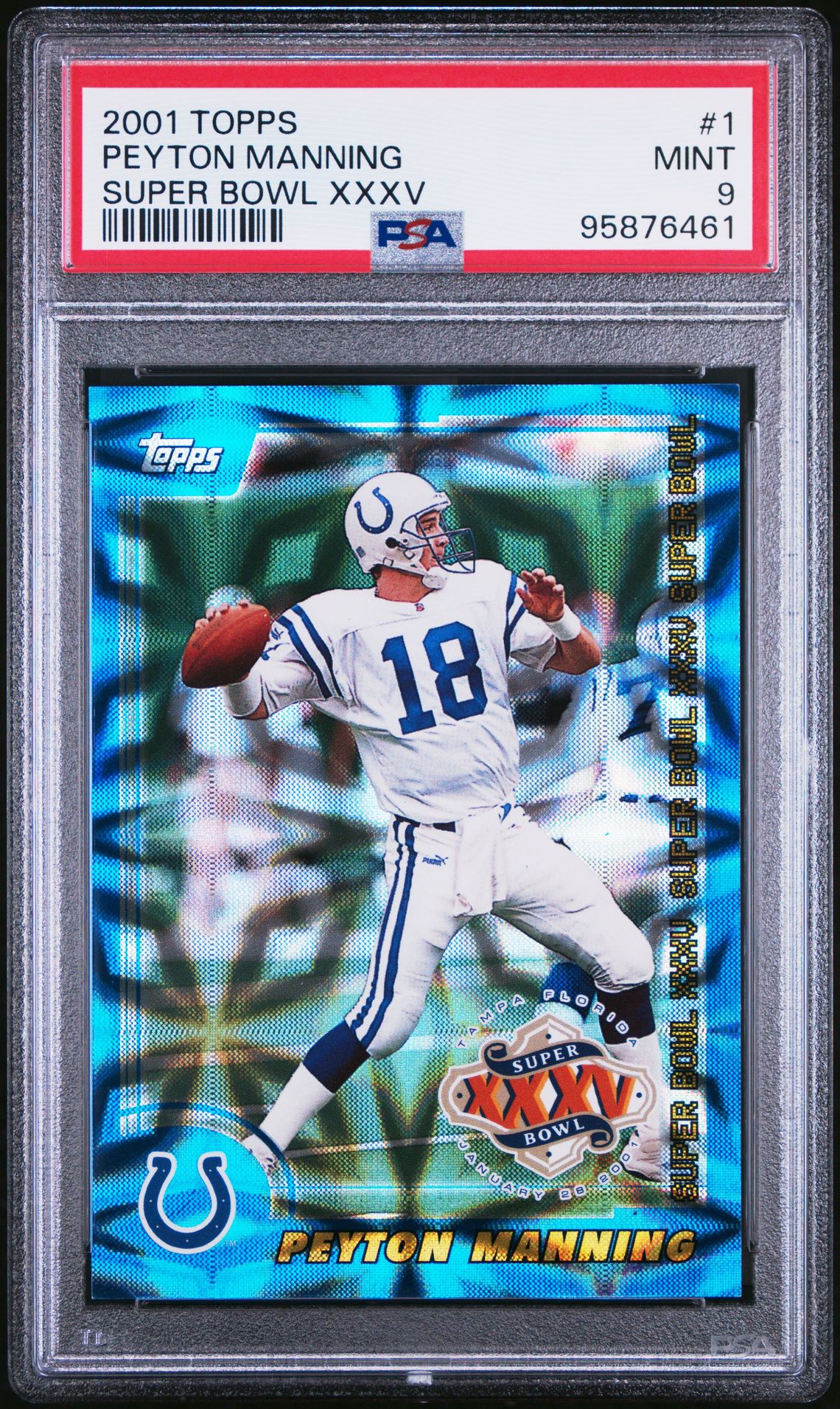 2001 Topps TOPPS SUPER BOWL XXXV #1 Peyton Manning front