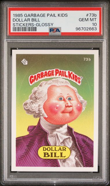 1985 Topps Garbage Pail Kids STICKERS-GLOSSY #73B Dollar Bill front