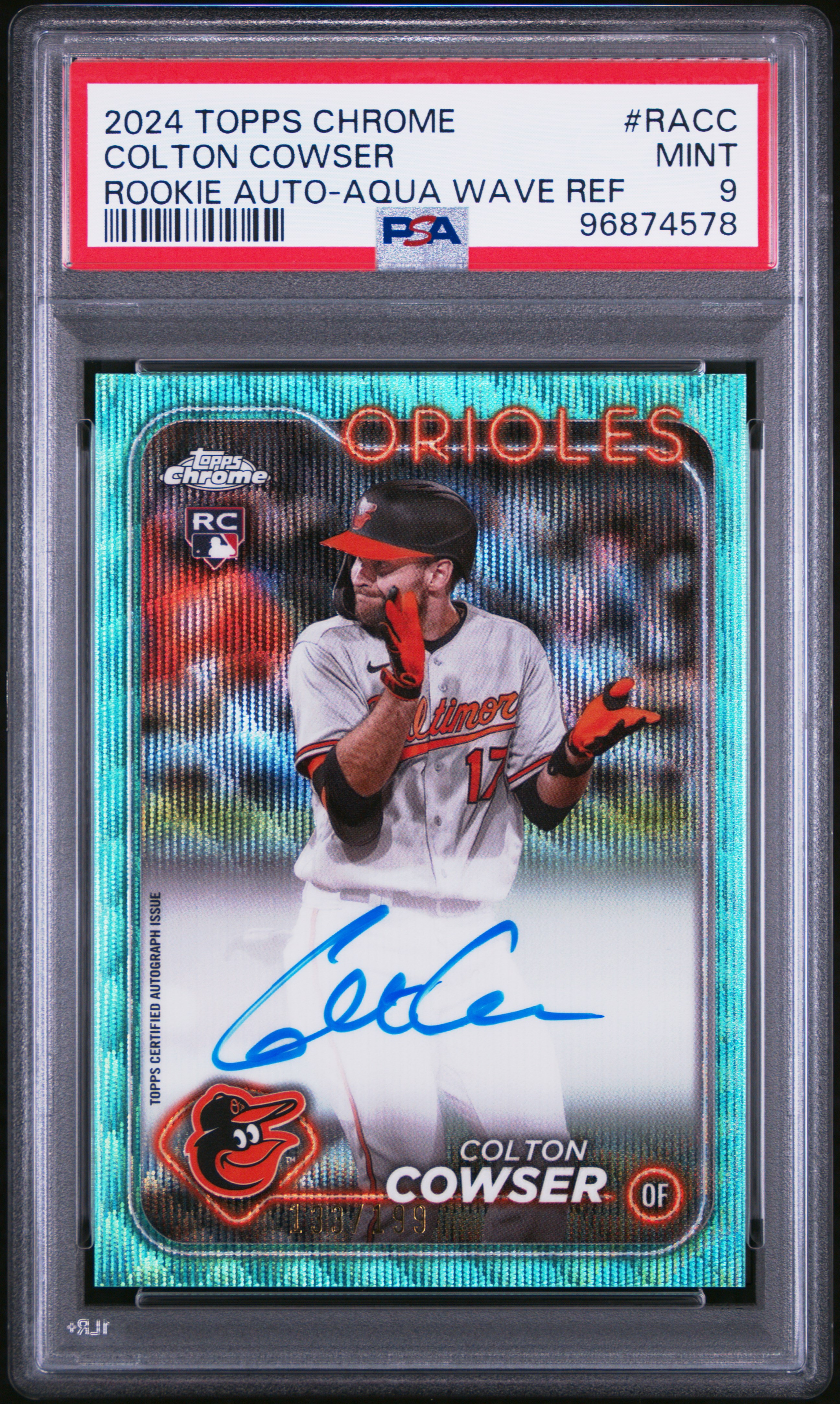 2024 Topps Chrome Rookie Autographs Colton Cowser #Racc (Rookie Auto-Aqua Wave) Mint 9 front