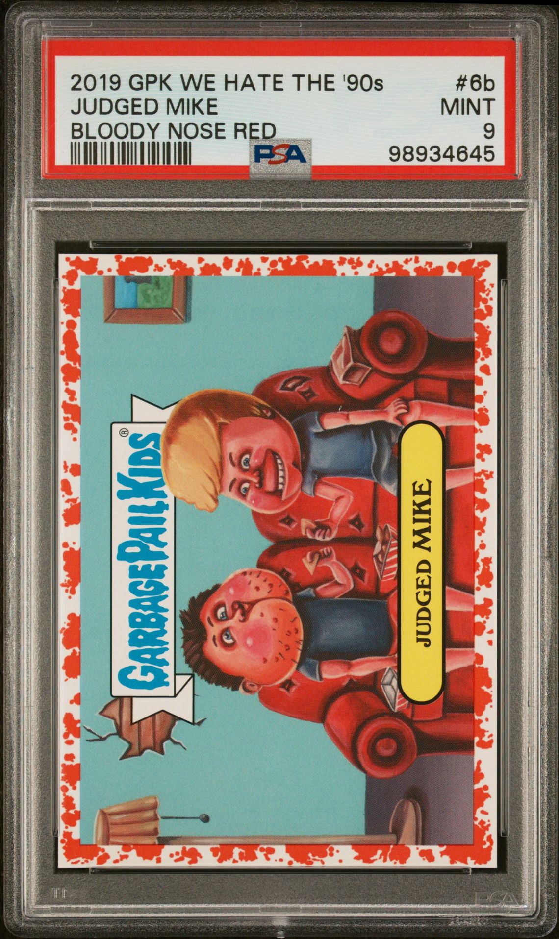 2019 Topps GARBAGE PAIL KIDS WE HATE THE '90S BLOODY NOSE RED #6B Judged Mike front