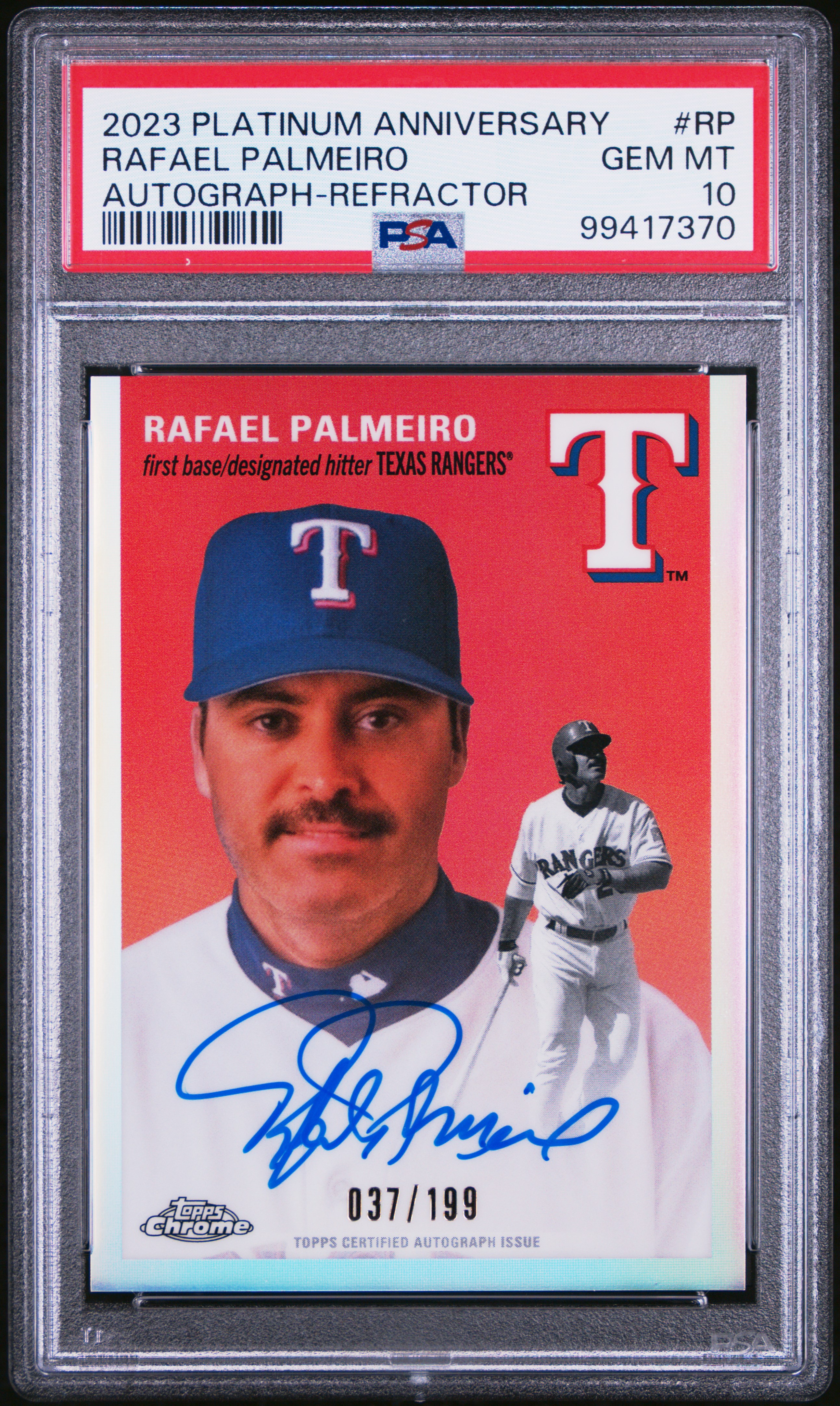 2023 Topps Chrome Platinum Anniversary Autographs Rafael Palmeiro #Rp (Autograph-Refractor) Gem Mt 10 front