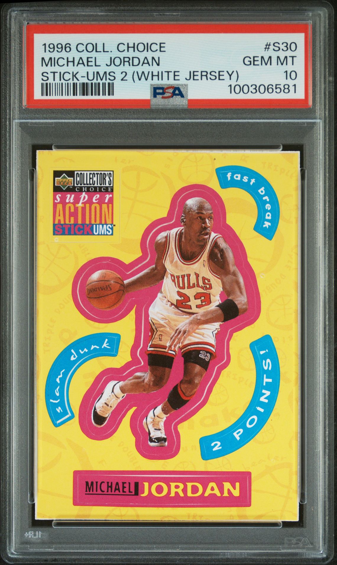 1996 Collector's Choice Stick-Ums 2 Michael Jordan #S30 (Stick-Ums 2 (White Jersey)) Gem Mt 10 front view - PSA graded GEM MT 10