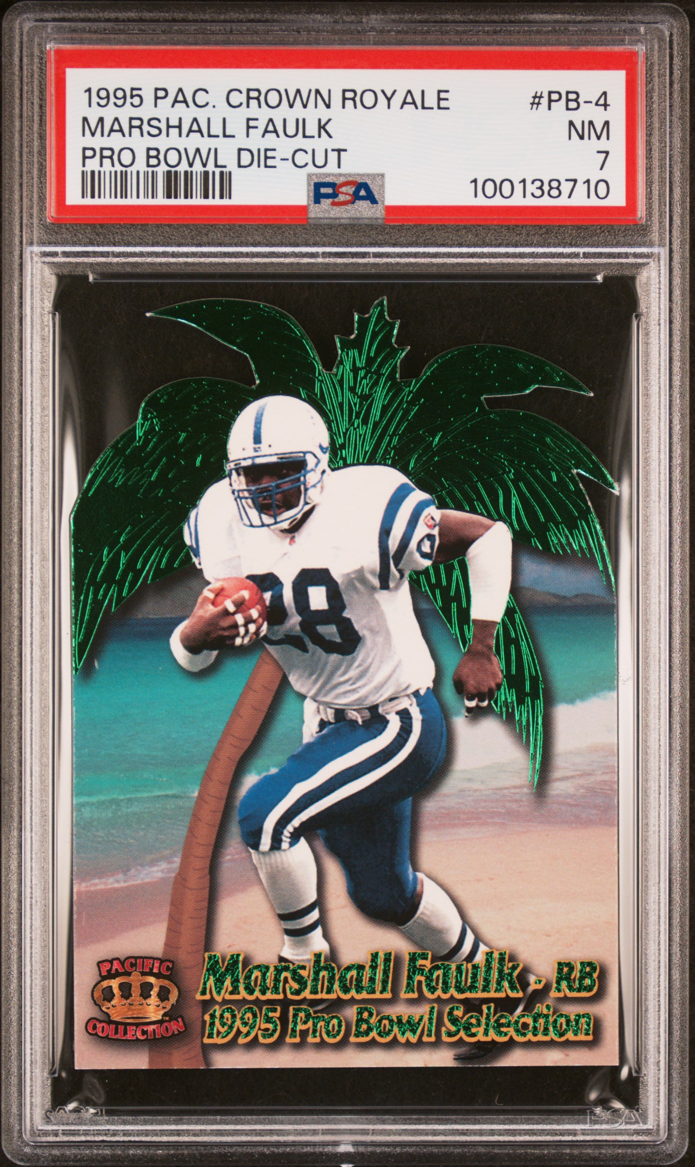 1995 Pacific Crown Royale Pro Bowl Die-Cut Marshall Faulk #Pb-4 (Pro Bowl Die-Cut) Nm 7 front
