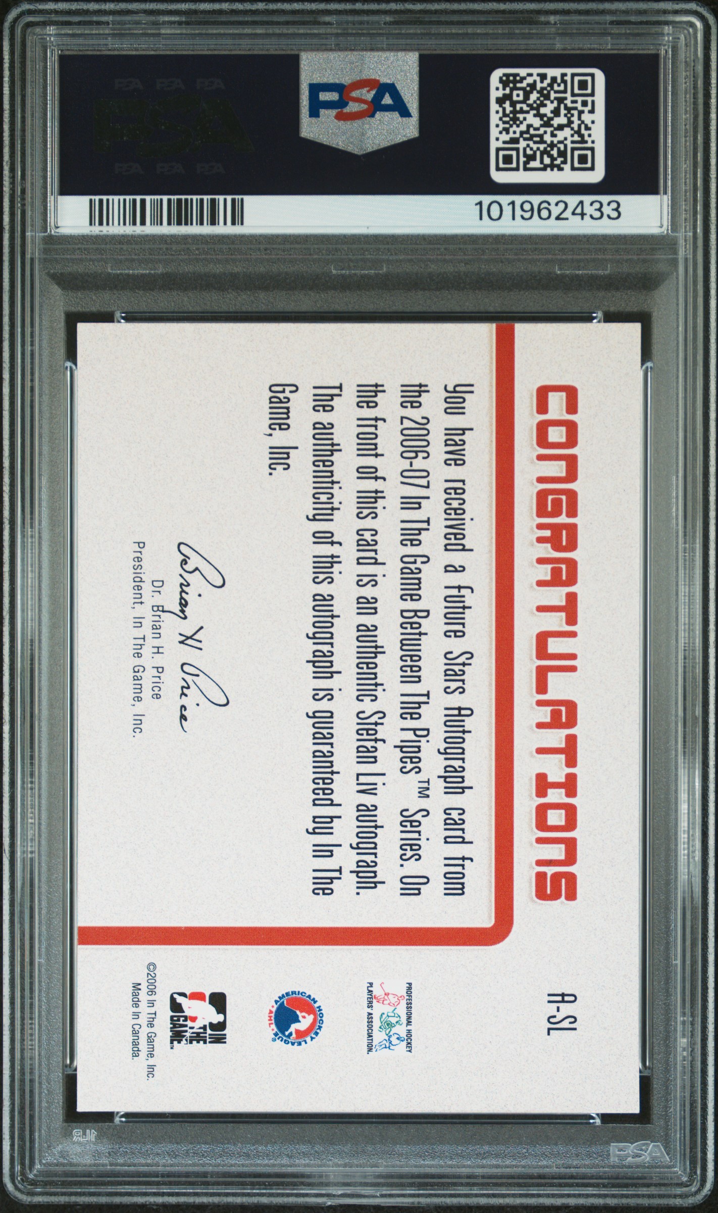 2006 In The Game Between The Pipes Auto. Stefan Liv #A-Sl (Between The Pipes Auto.) Gem Mt 10 back